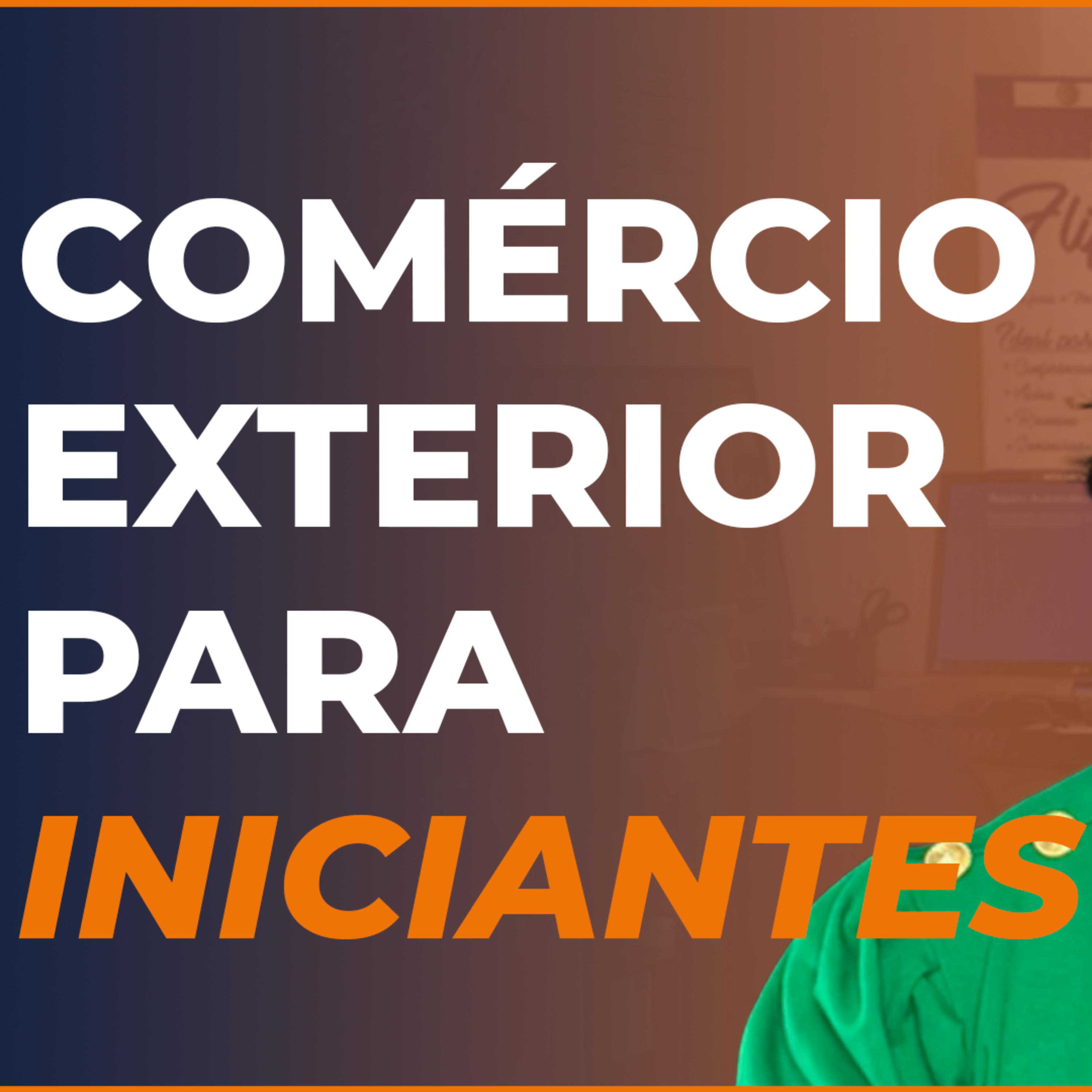 Podcast do Comércio Exterior | Ivana Arantes