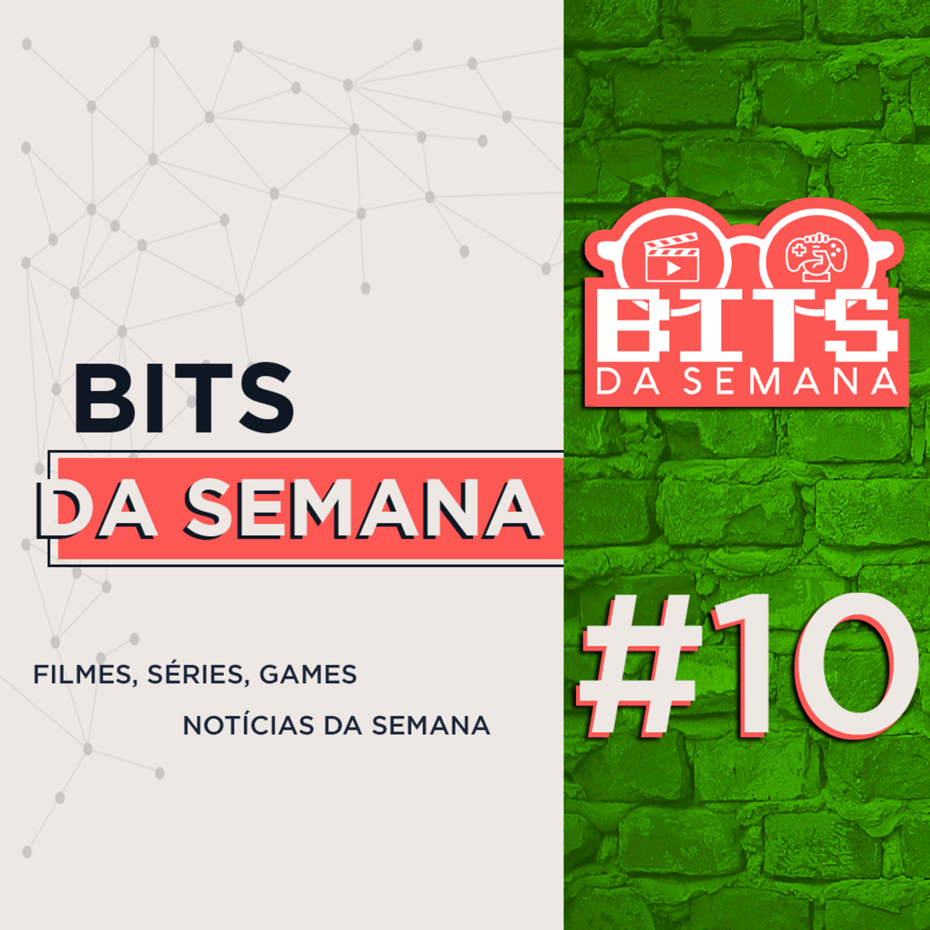 Bits da semana - Episódio 10 episode artwork