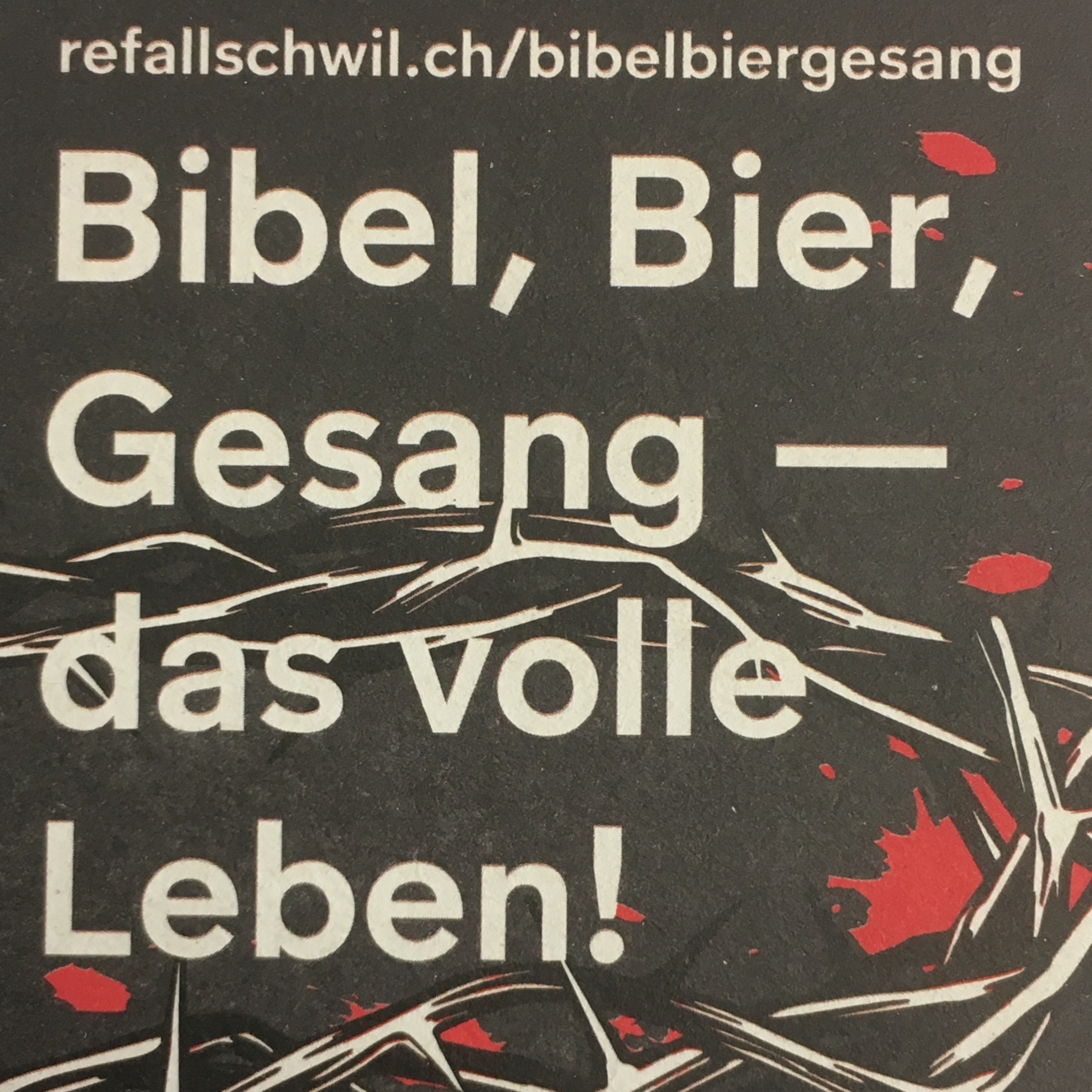 Bibel, Bier, Gesang - das volle Leben!