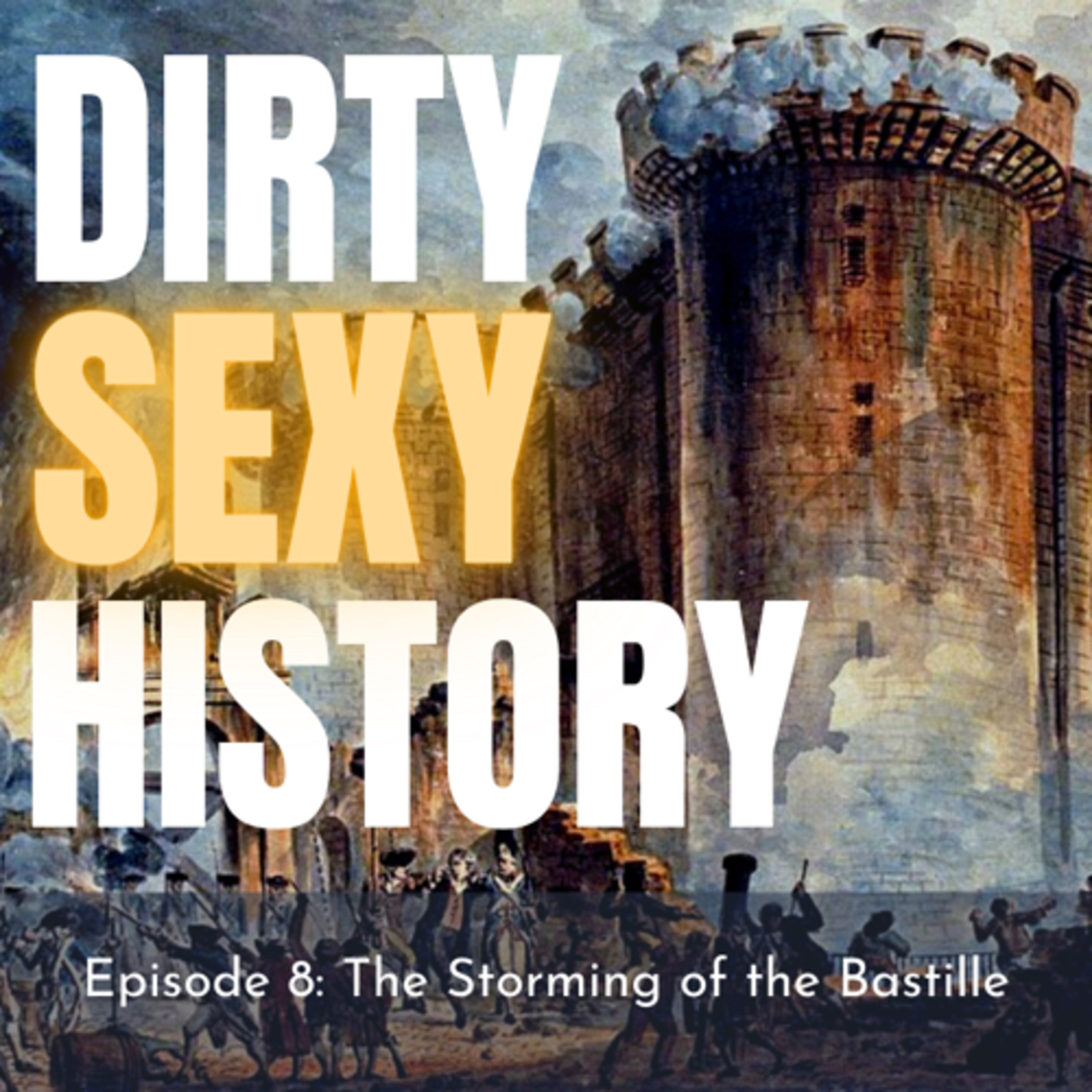 Dirty Sexy History
