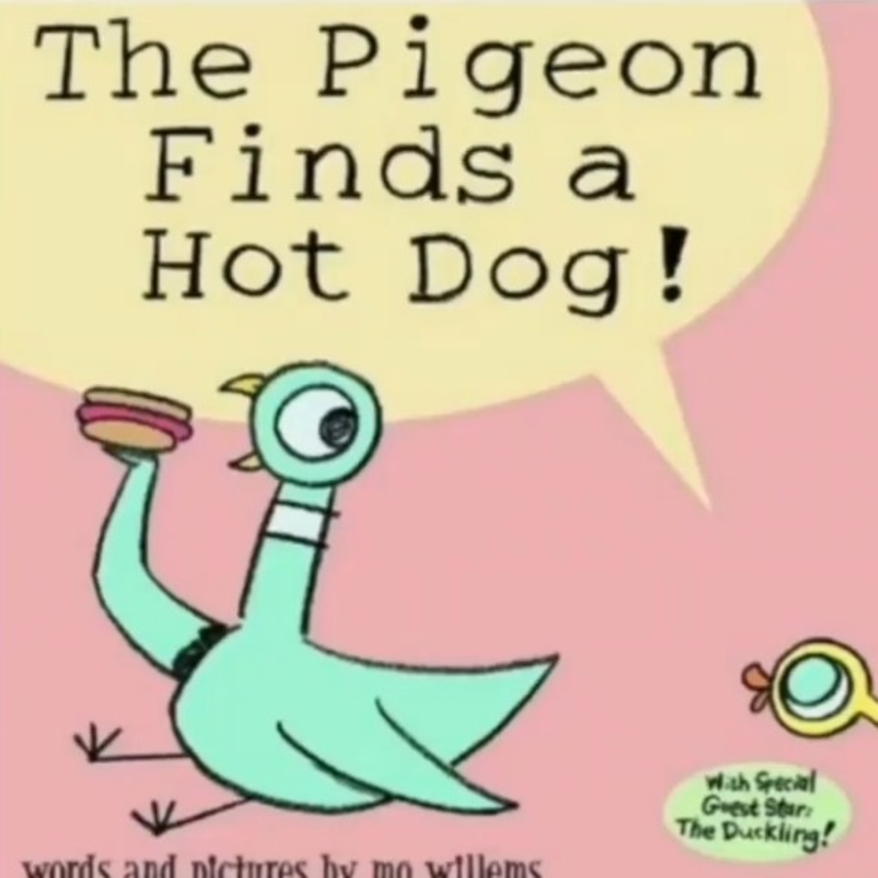 کاور The pigeon finds a hot dog!
