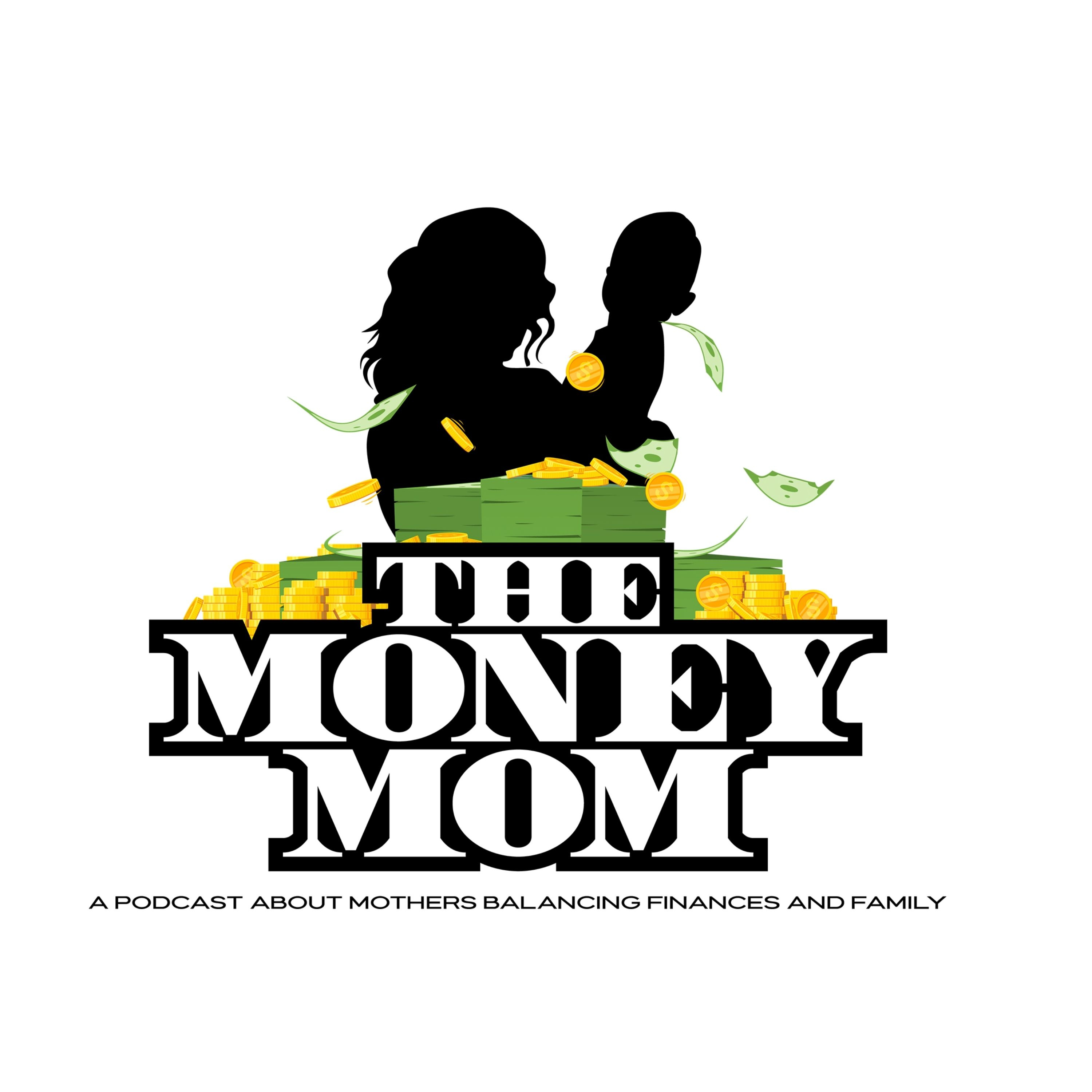 The Money Mom Podcast