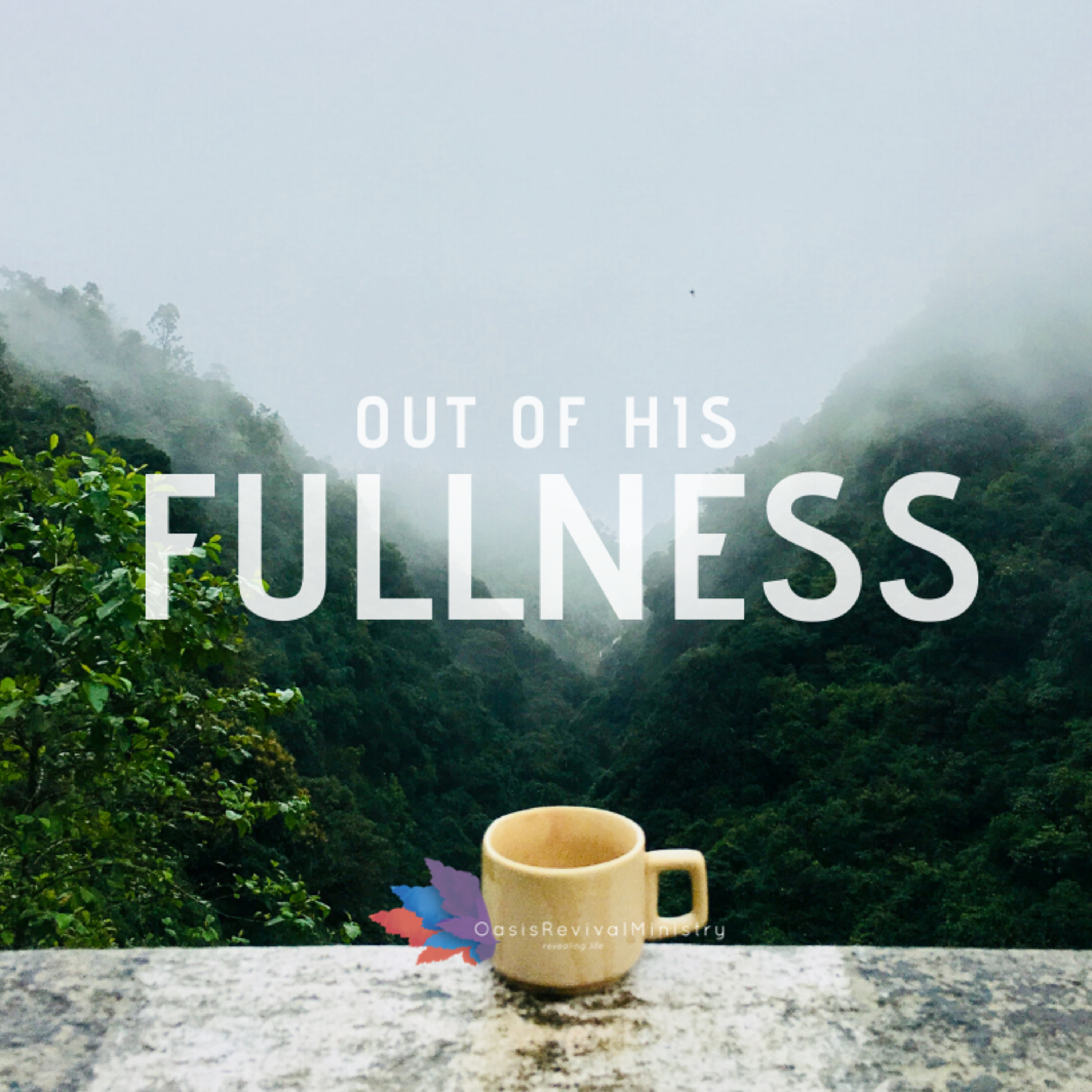 Out of His Fullness episode artwork