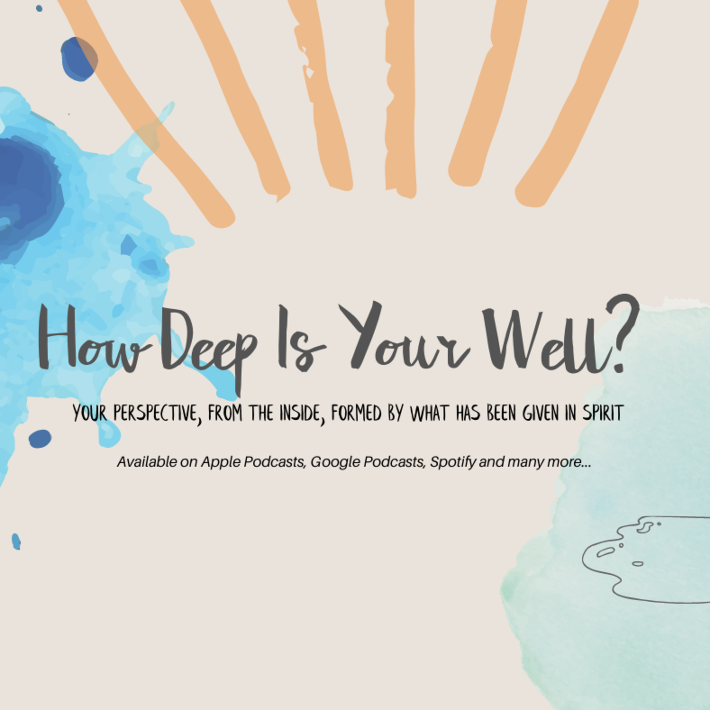 Sunday Message | February 28 2021 | How Deep Is Your Well? episode artwork