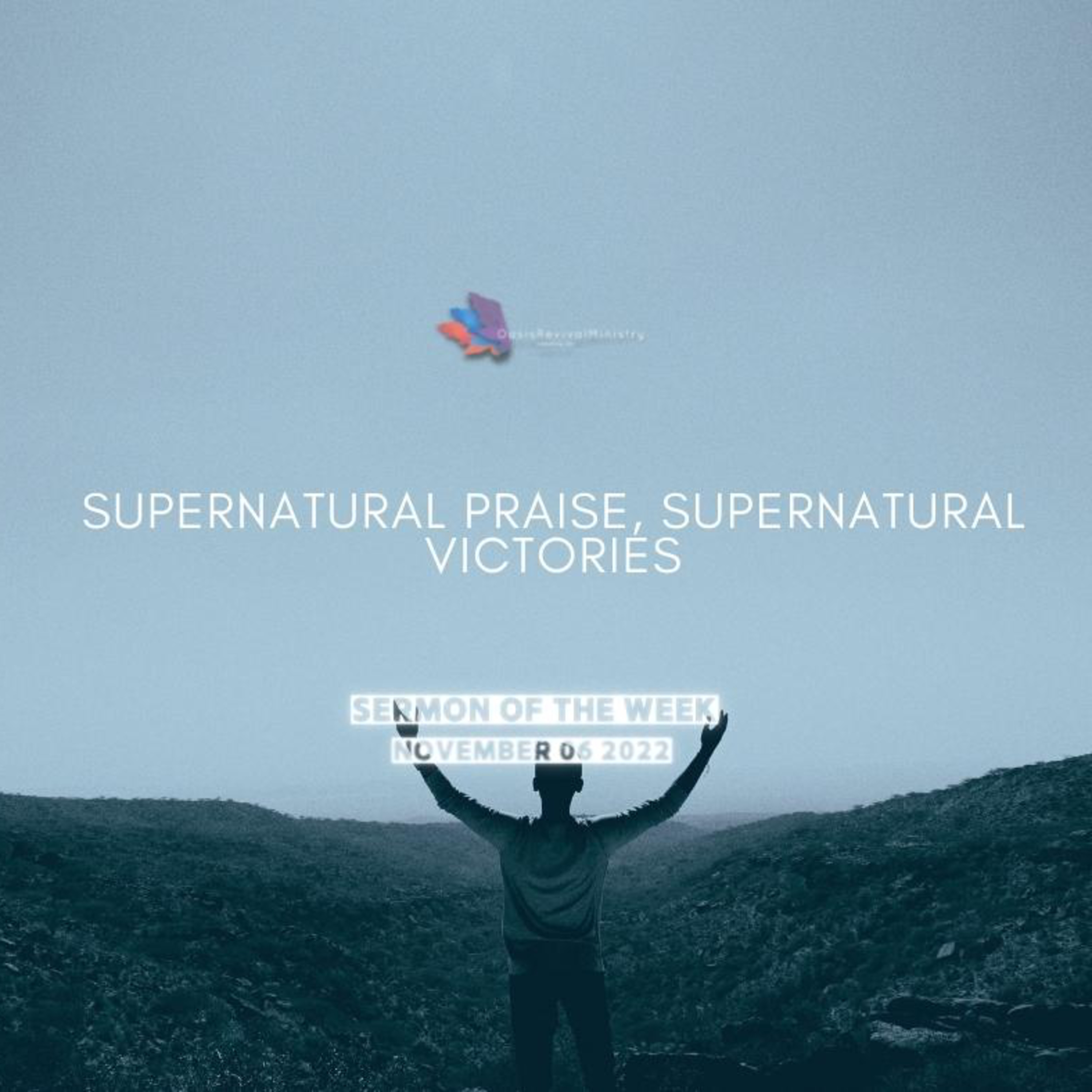 Daniel McGeer | Supernatural Praise, Supernatural Victories | November 06 2022 episode artwork