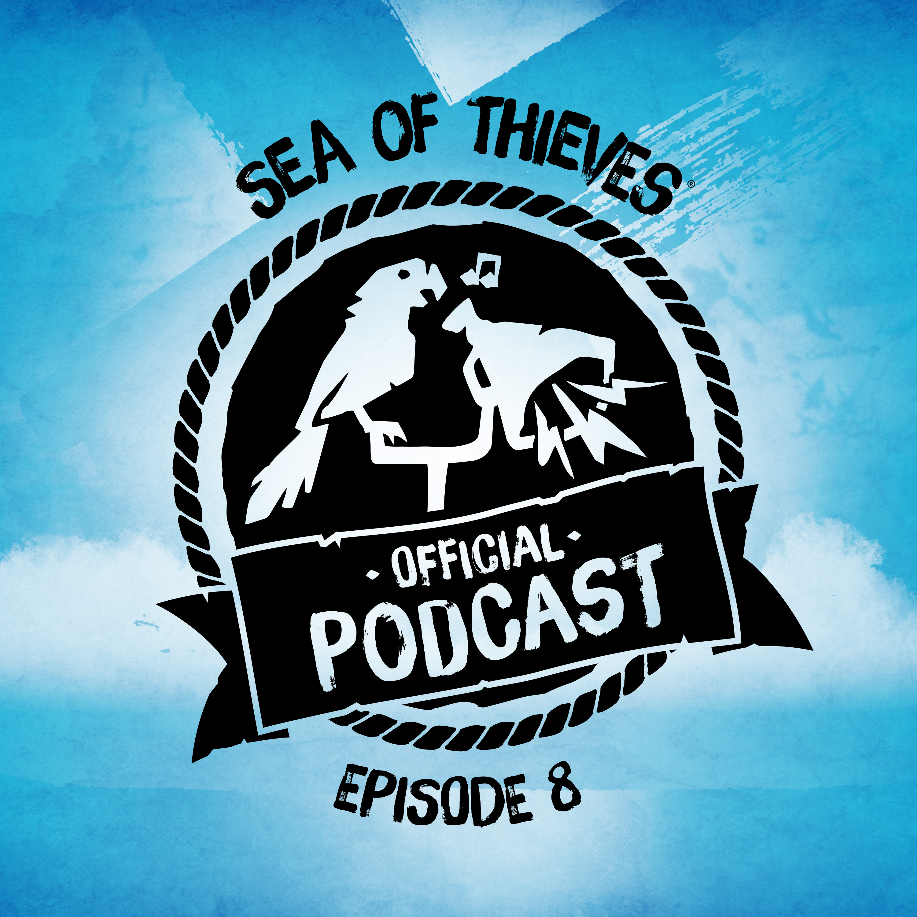 Sea of Thieves Official Podcast Episode #8: Showcase Trailer, Lost Sands, Mysteries and more! episode artwork