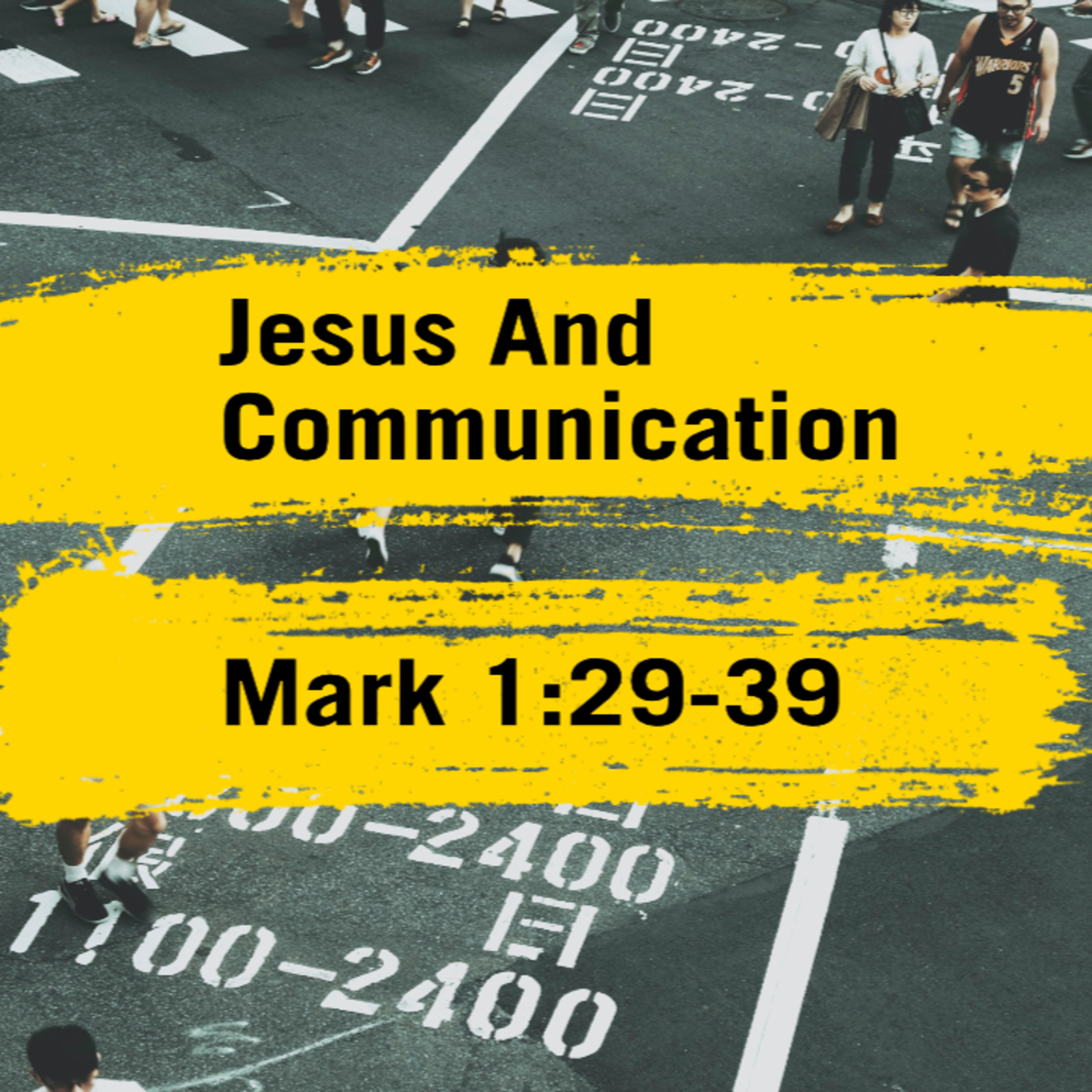 It’s really good news that Jesus is a stickler for communication | Mark 1:29-39 episode artwork