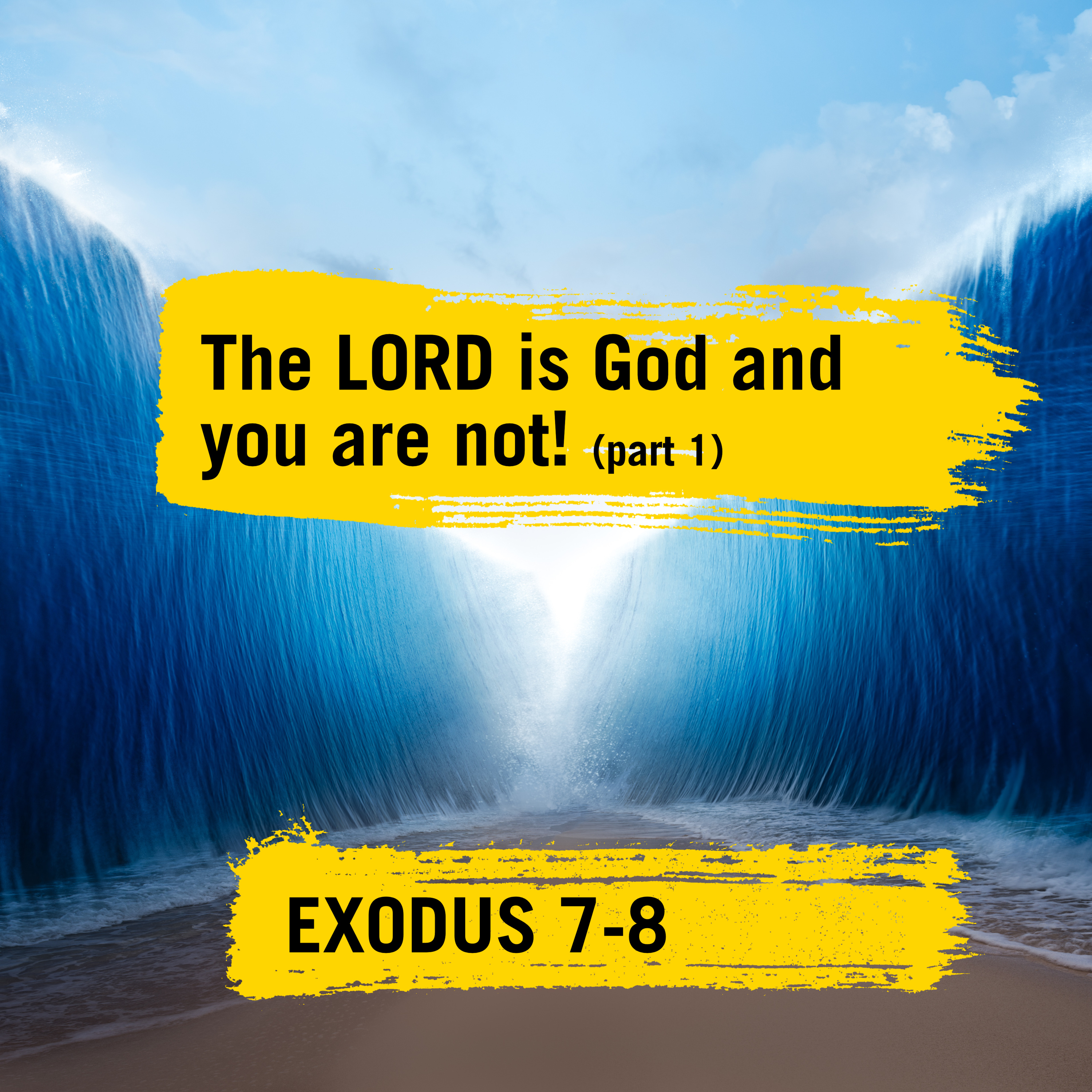 The Lord is God and you are not! | Exodus 7-8 (part 1) episode artwork