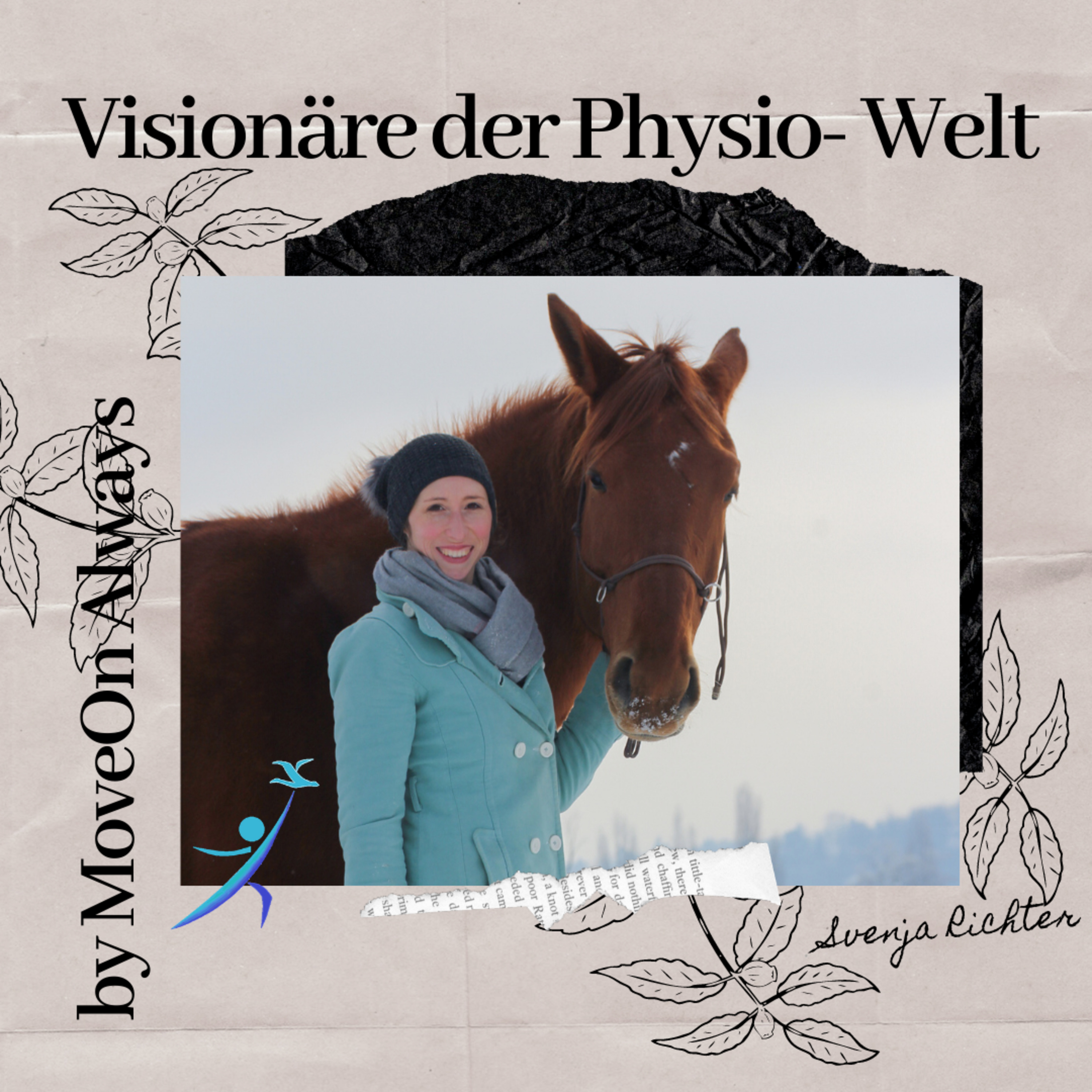 Visonäre in der Physio- Welt by MoveOn Always