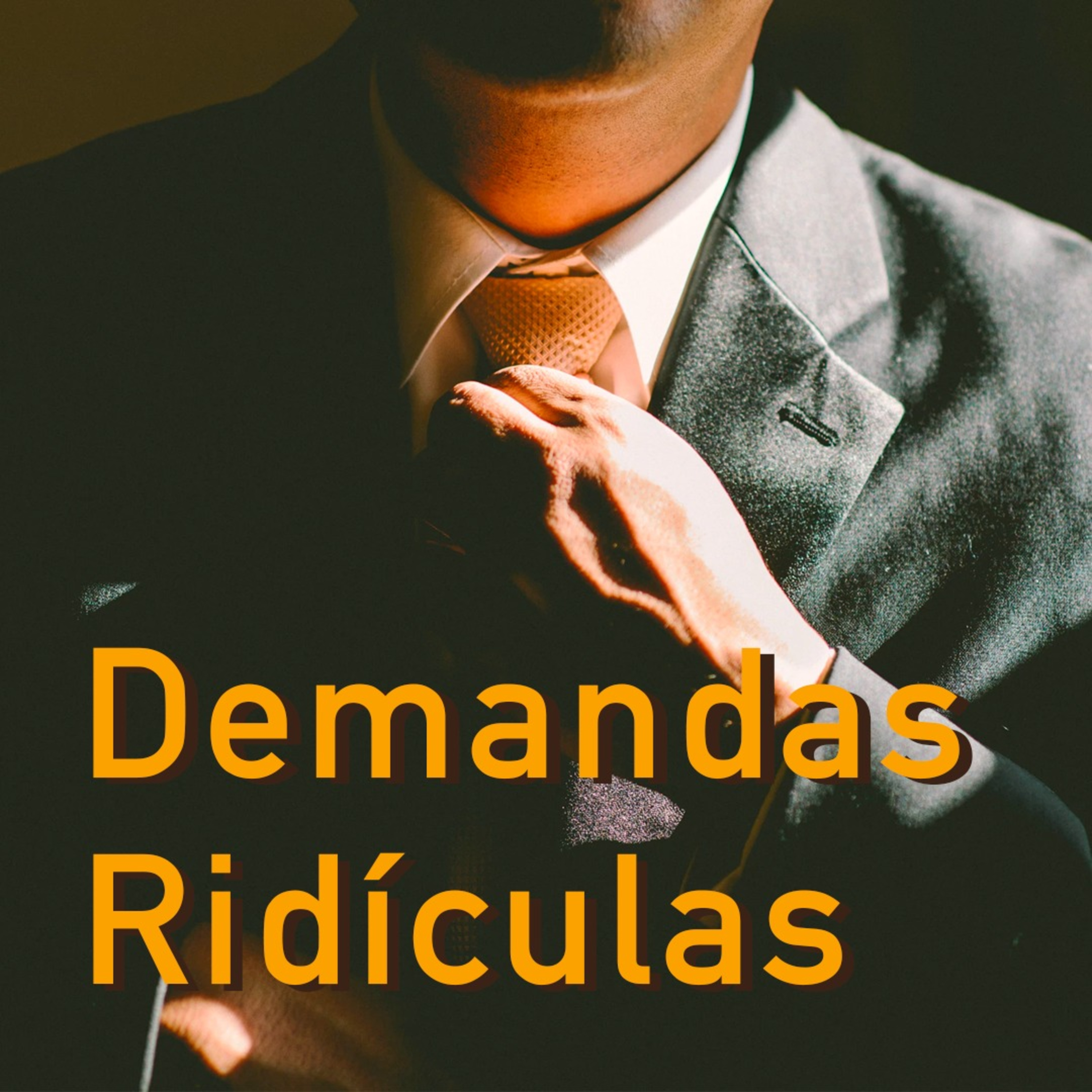 Demandas ridiculas episode artwork