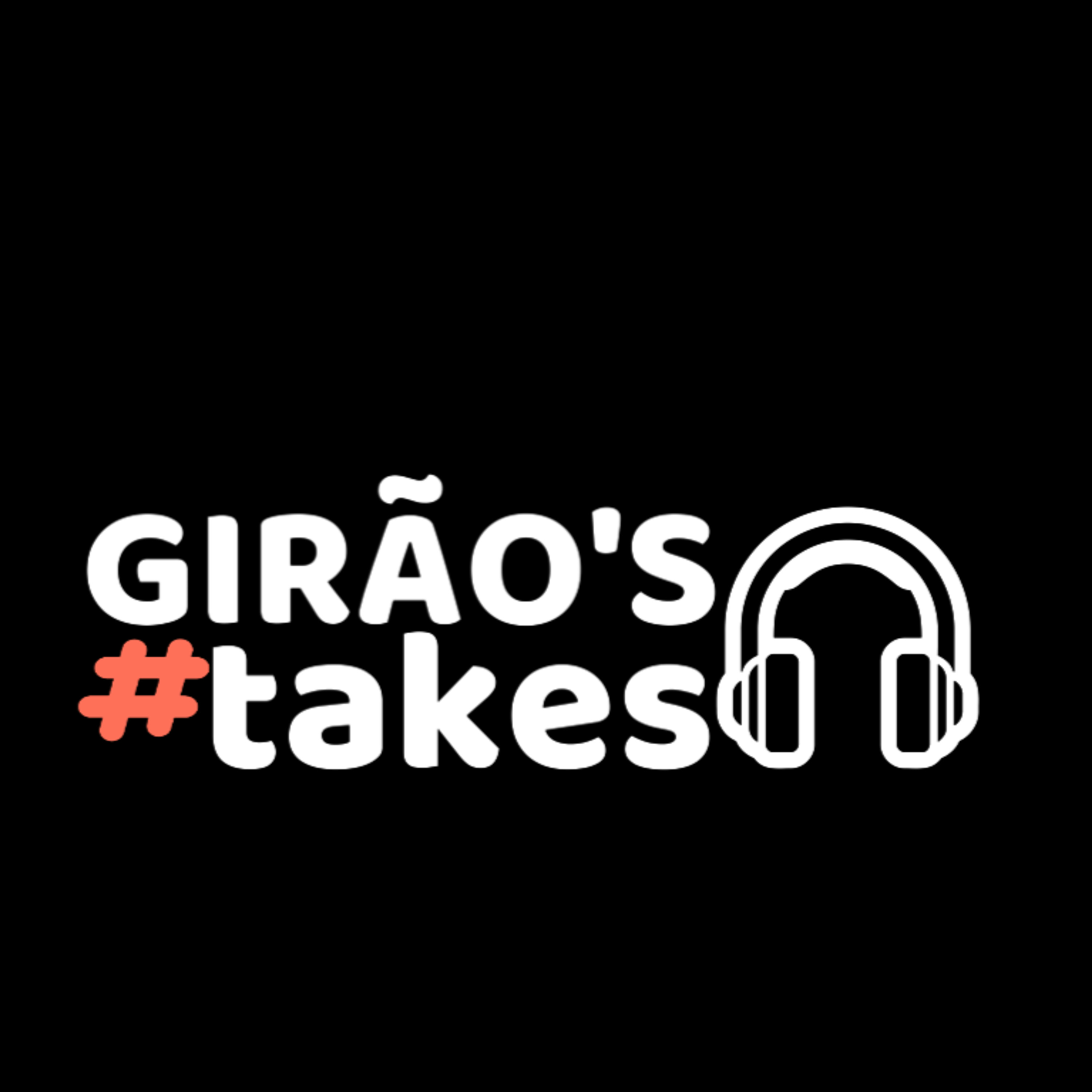 Girão\'s Podcast