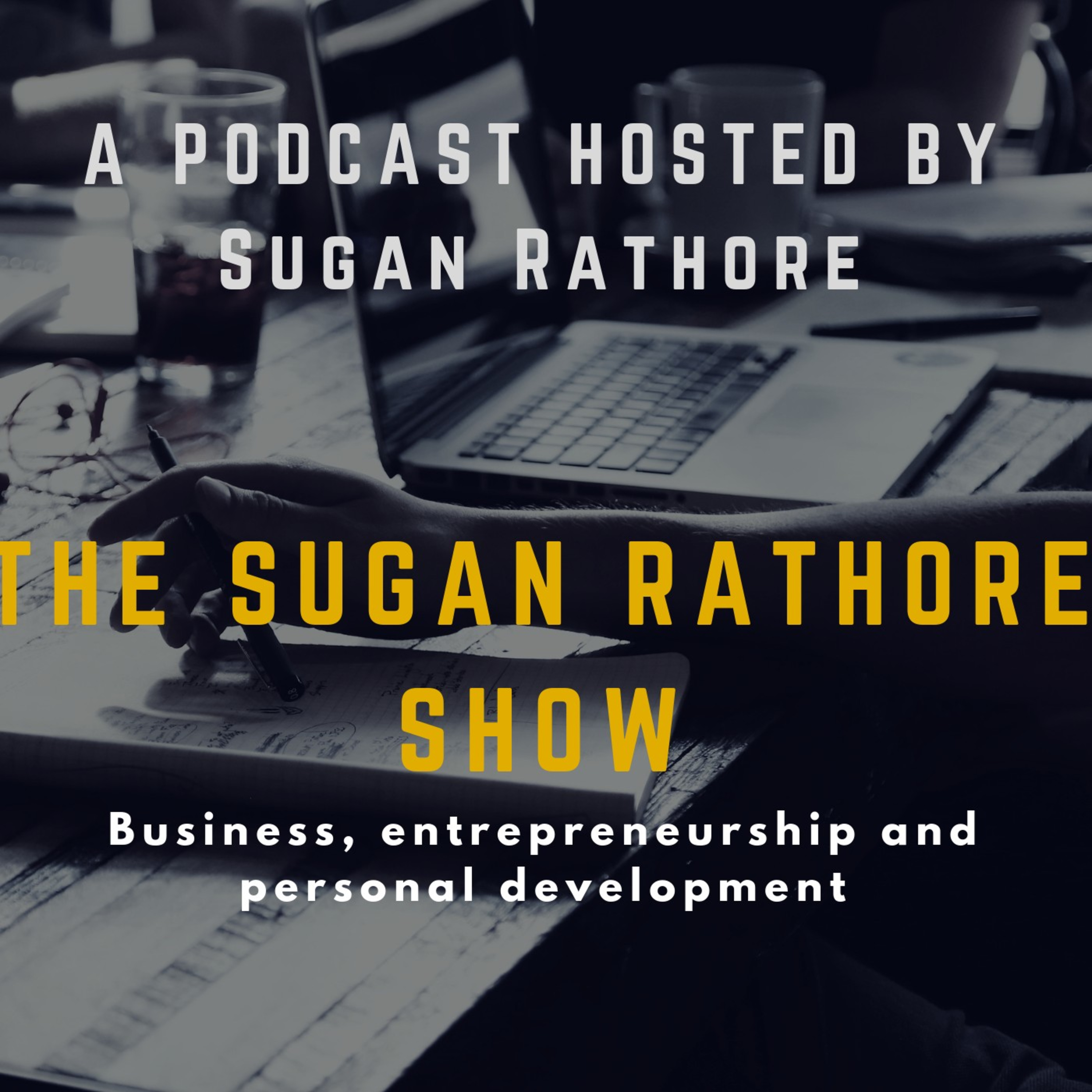 THE SUGAN RATHORE SHOW