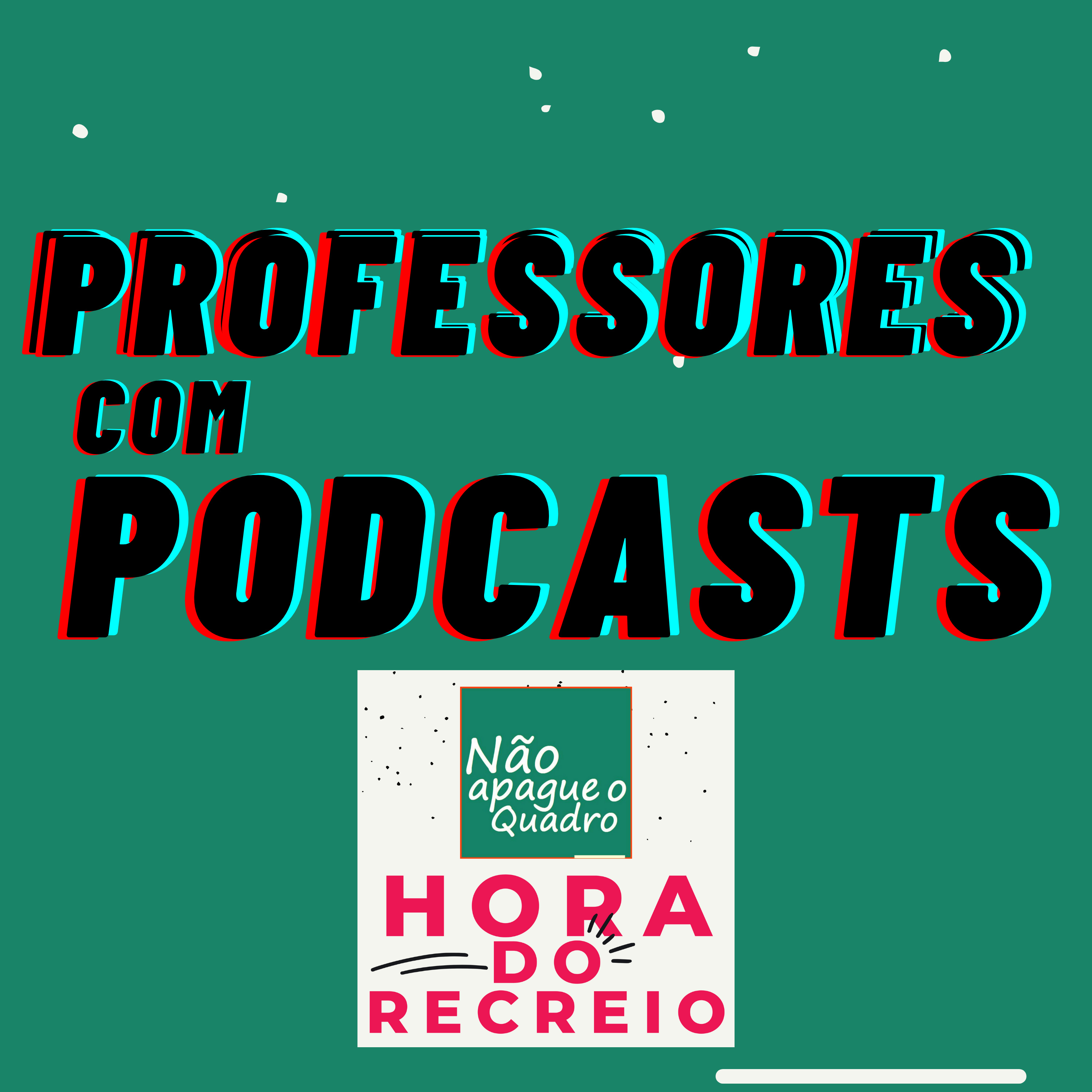 EP01- PROFESSORES COM PODCAST? episode artwork