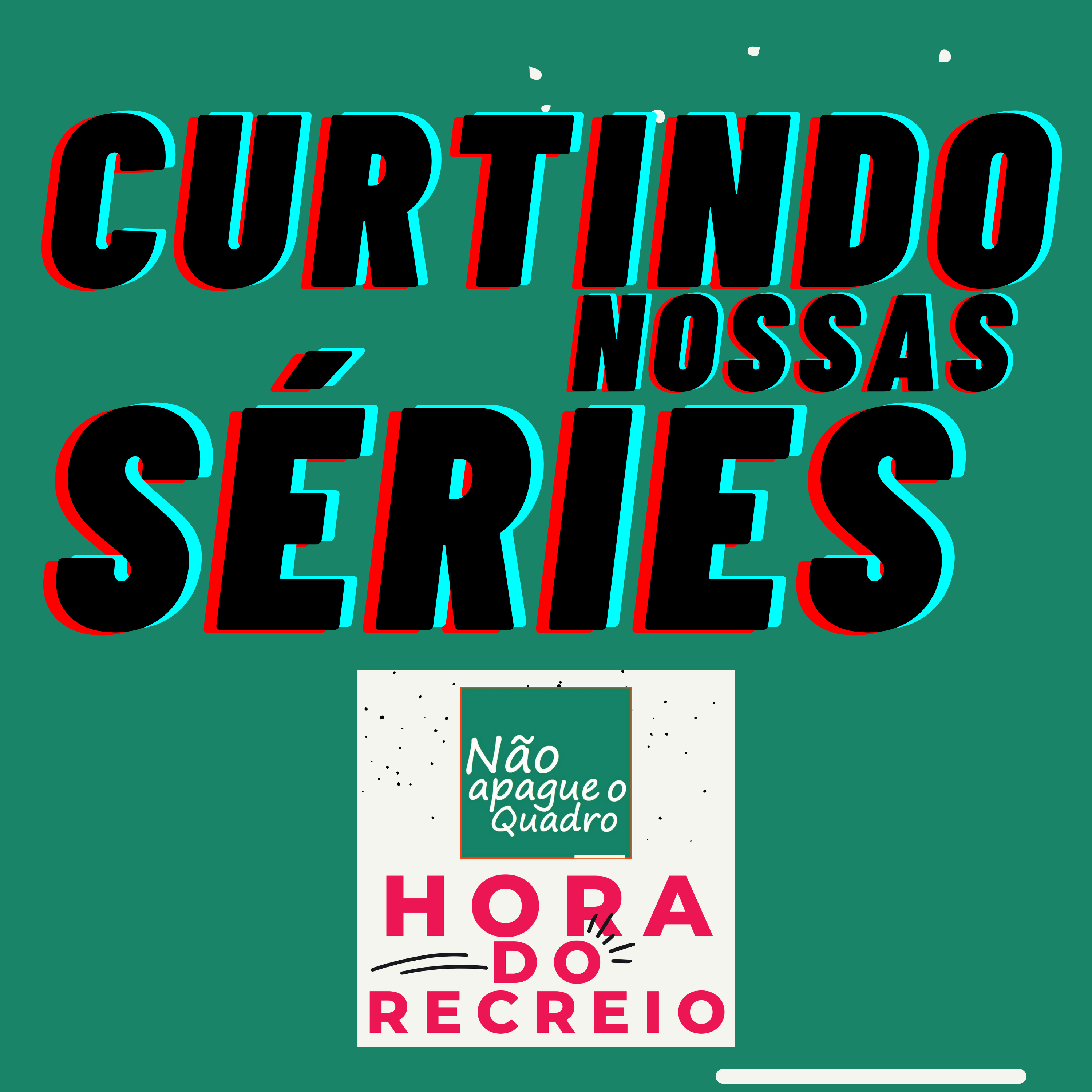 EP 06 - TOP SÉRIES DAS NOSSAS VIDAS episode artwork