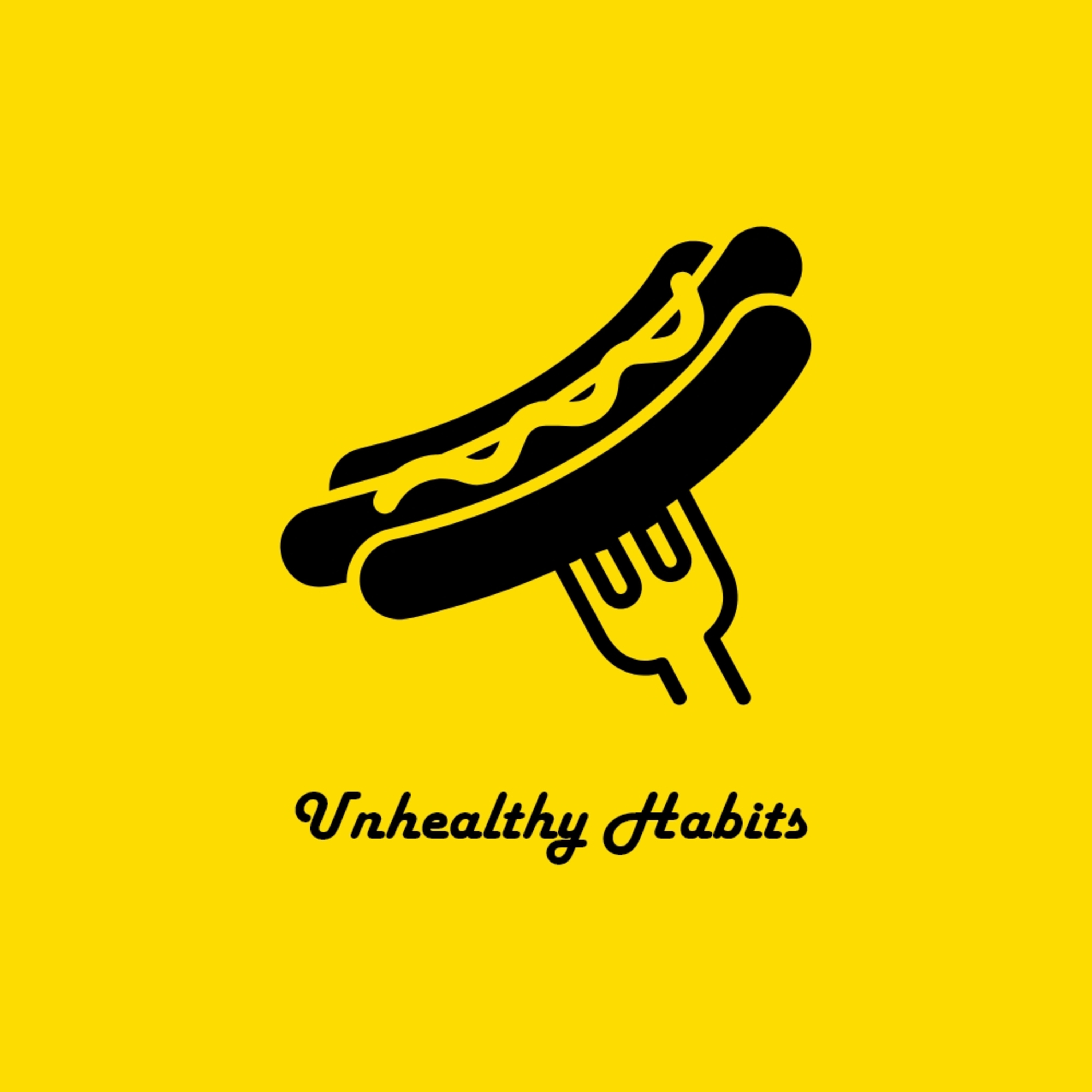 Episode 9: Unhealthy Habits