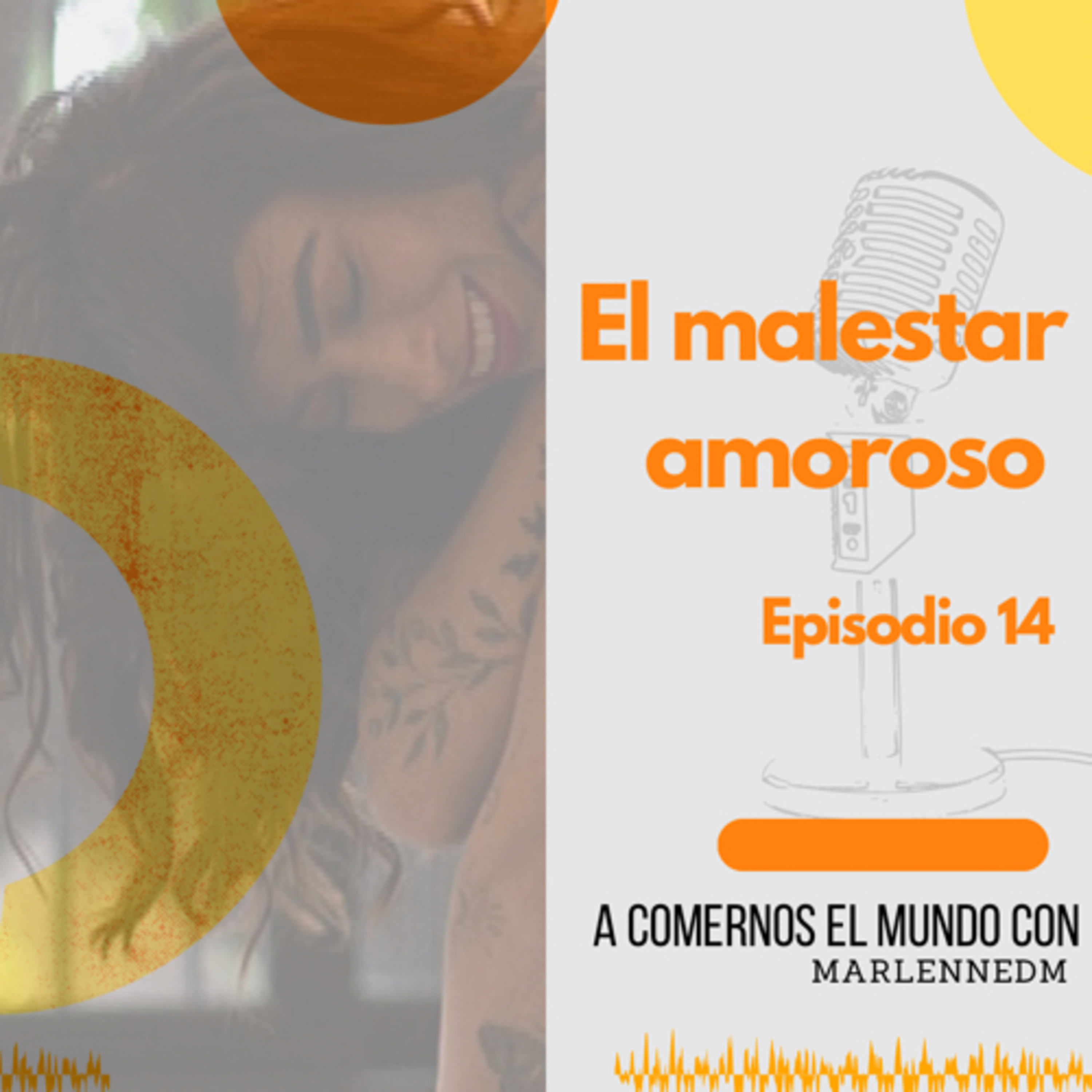 El malestar amoroso episode artwork