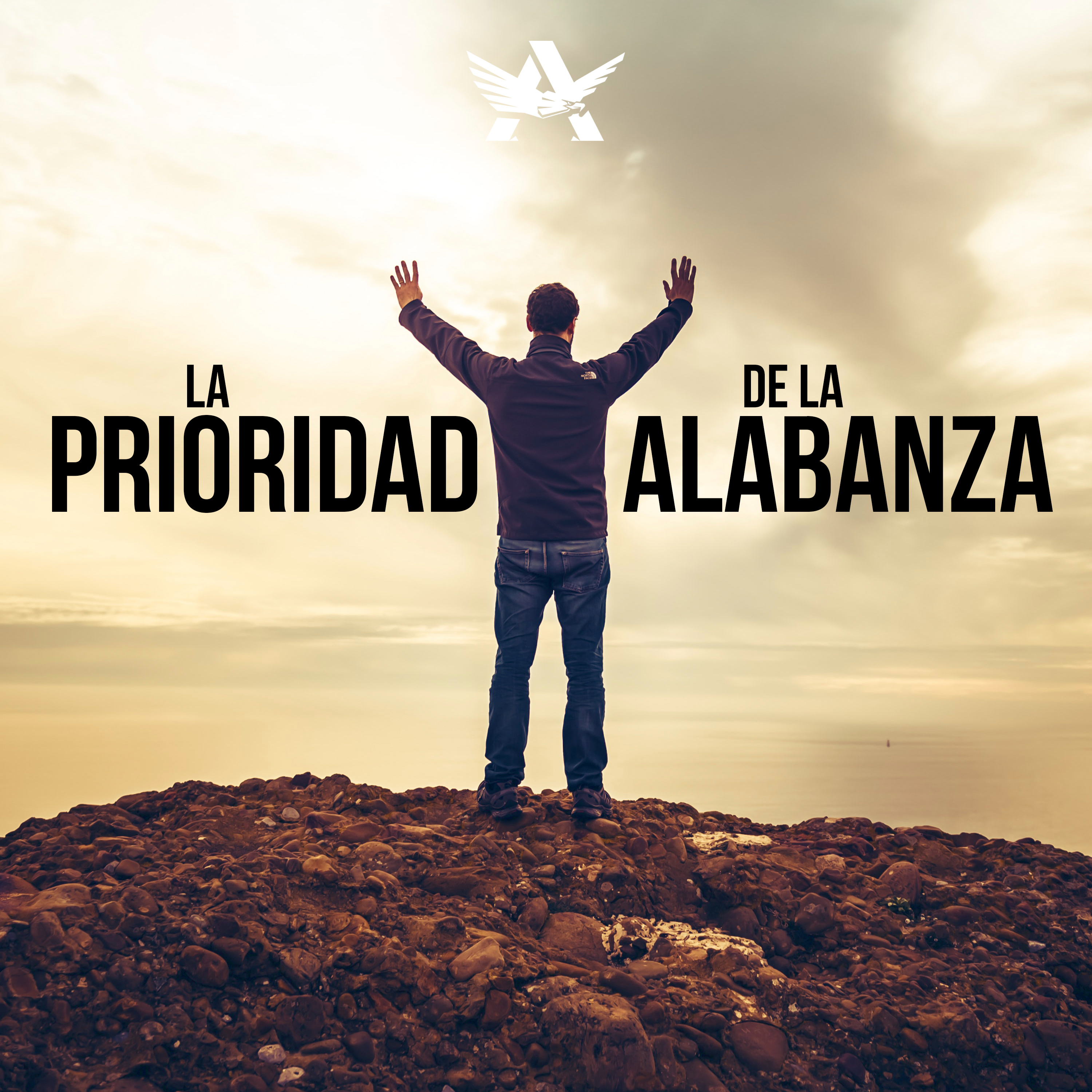 La prioridad de la Alabanza - Rafael López  episode artwork