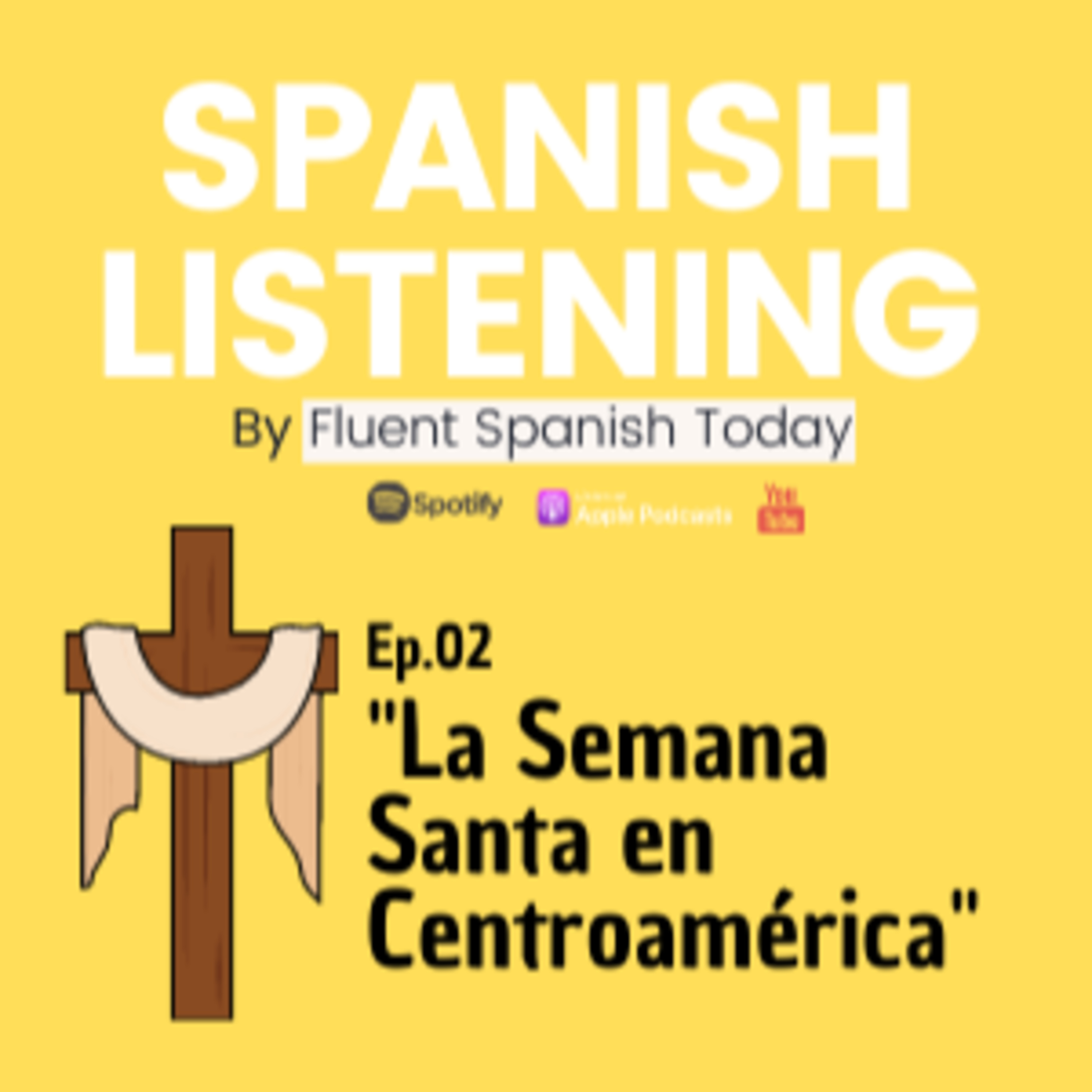 Spanish listening: Ep. 02 