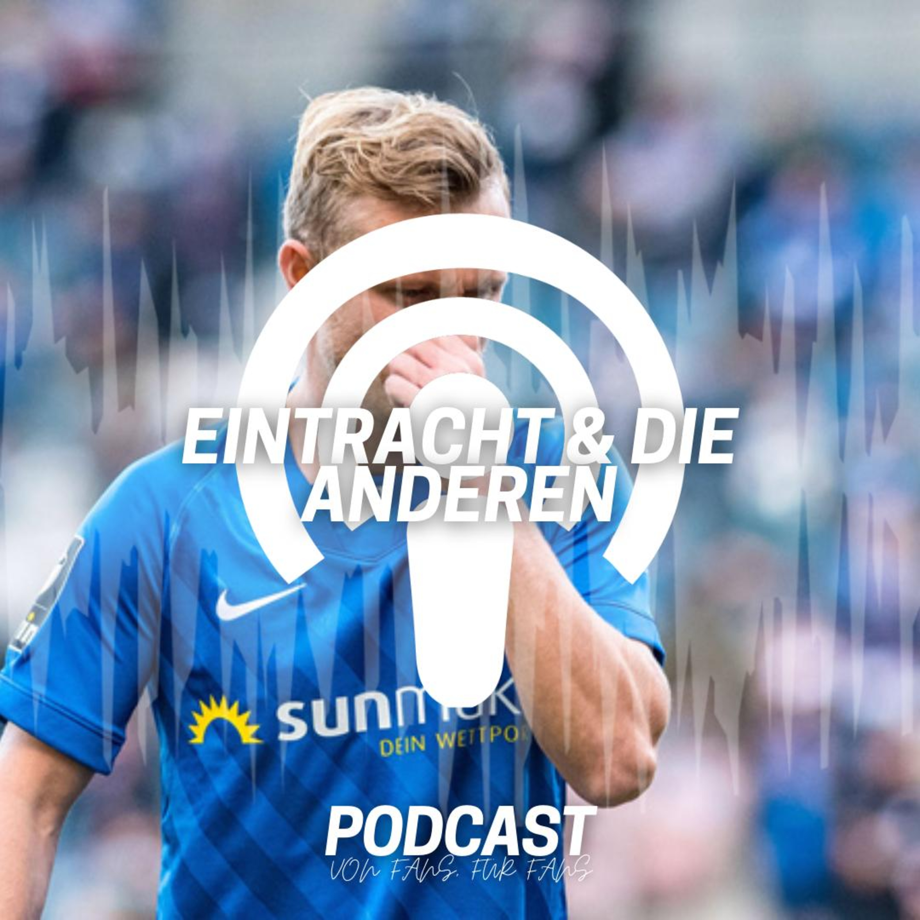 Eintracht & die Anderen