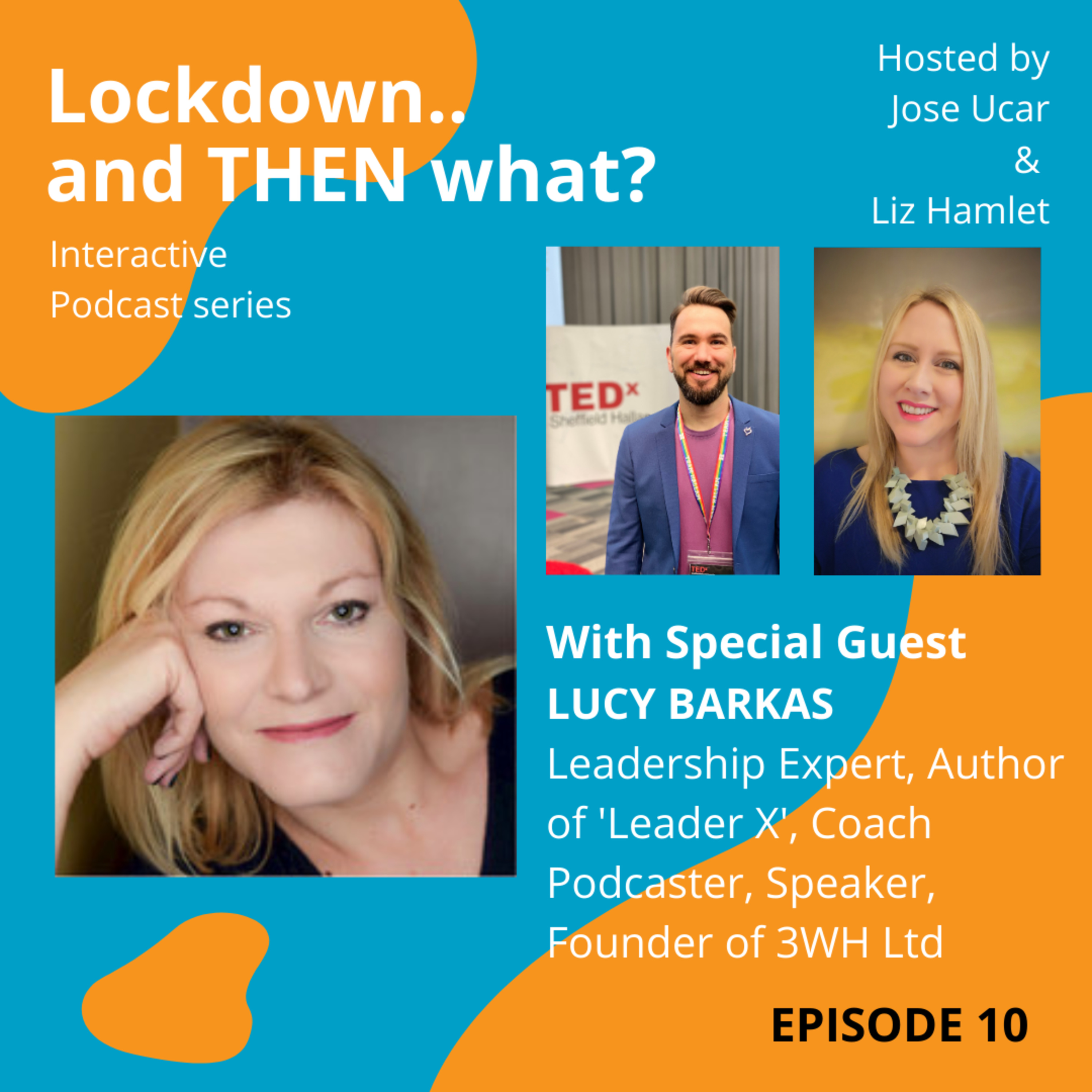 LOCKDOWN... AND THEN WHAT? PODCAST SERIES