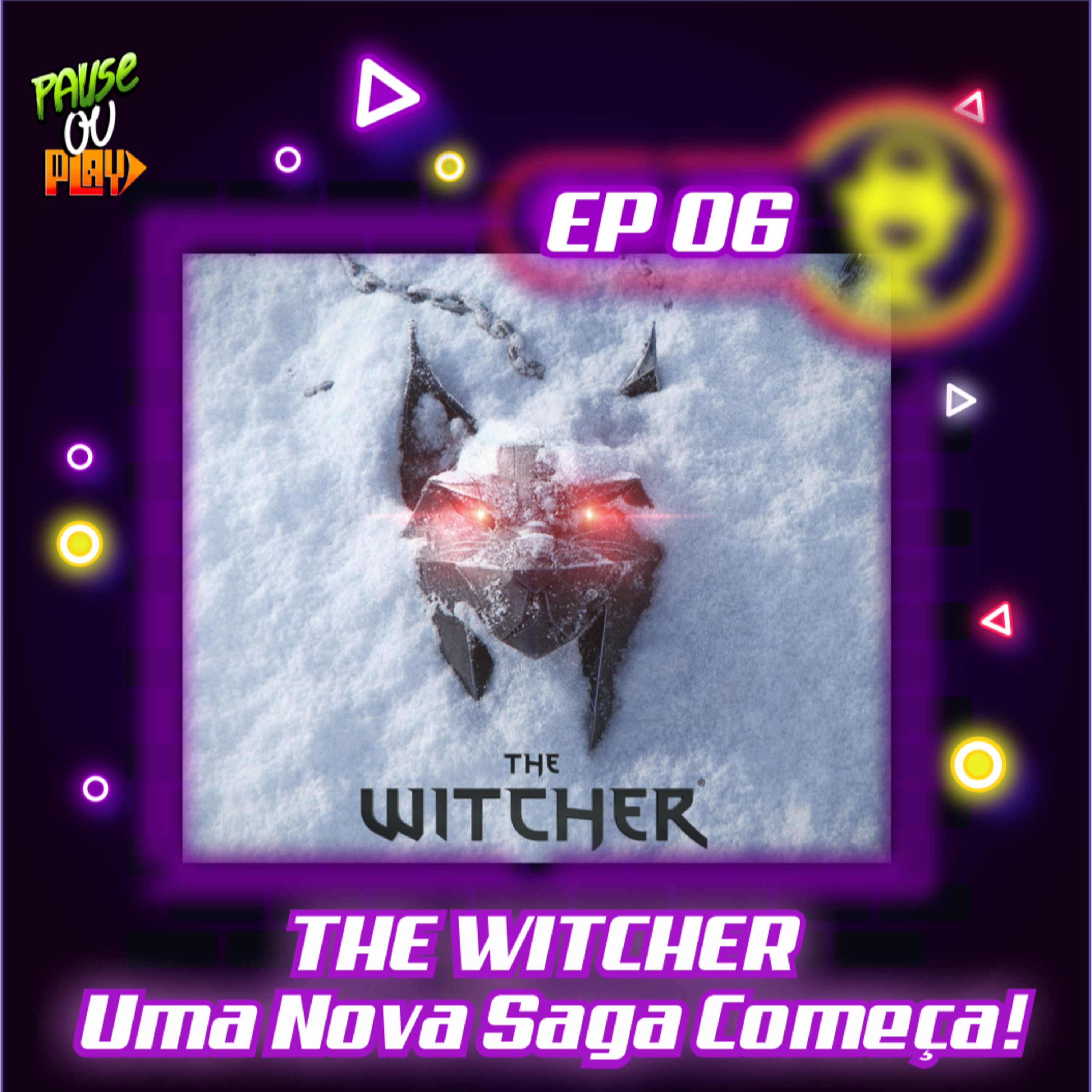Replay Infinito 06 - The Witcher: Uma Nova Saga Começa! episode artwork