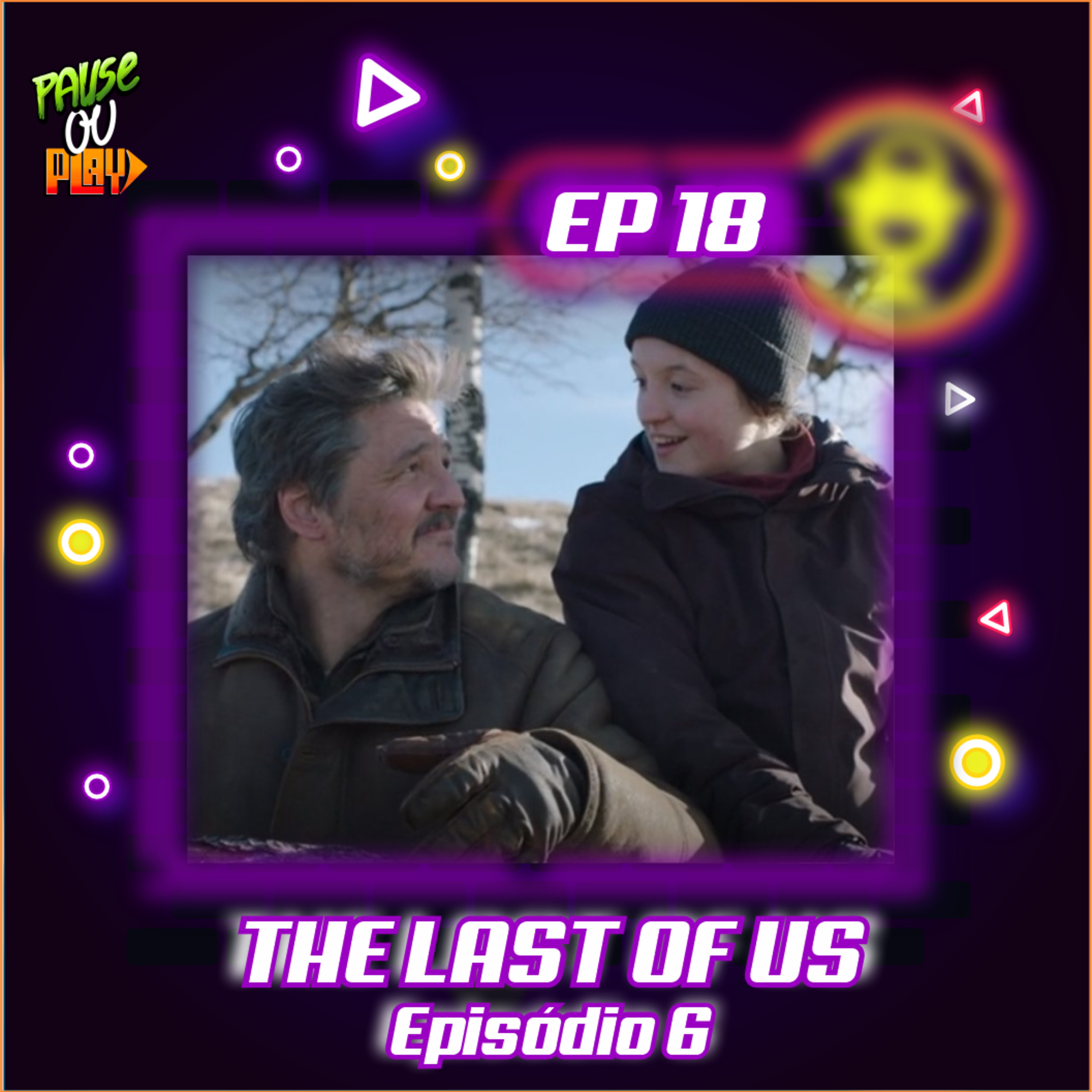 The Last of Us - Ep.06 - Parentesco episode artwork