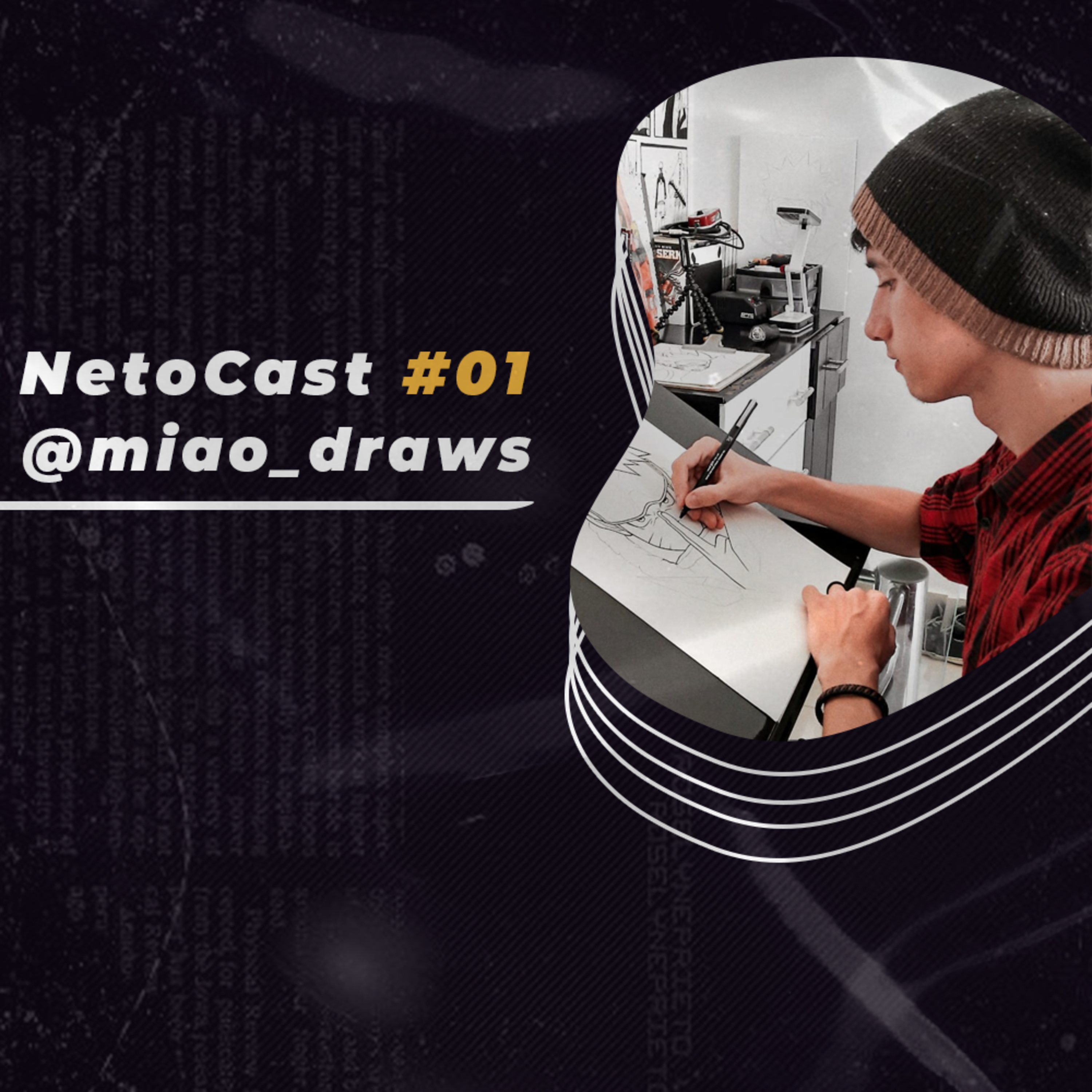NetoCast #01 @miao_draws episode artwork