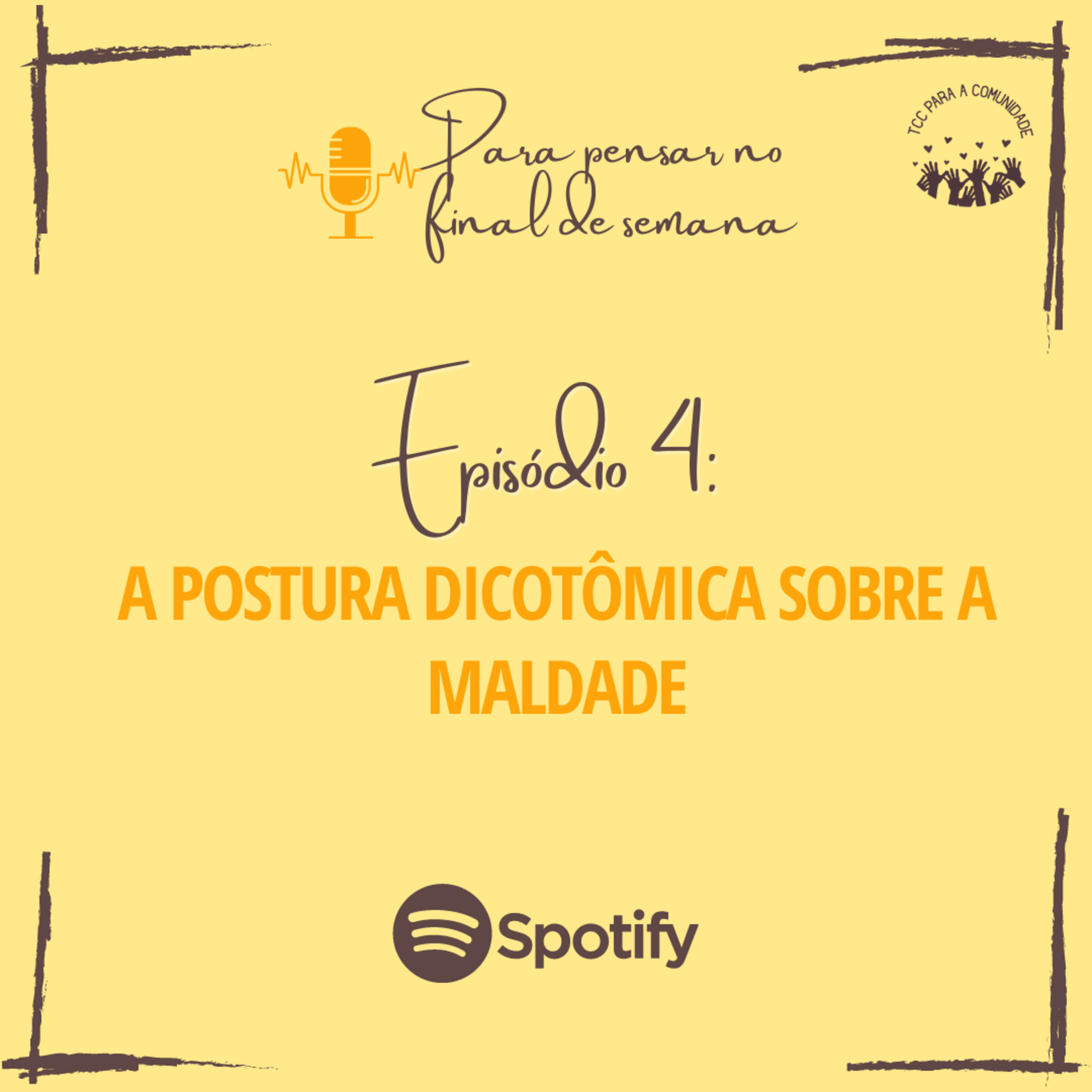Para pensar no final de semana