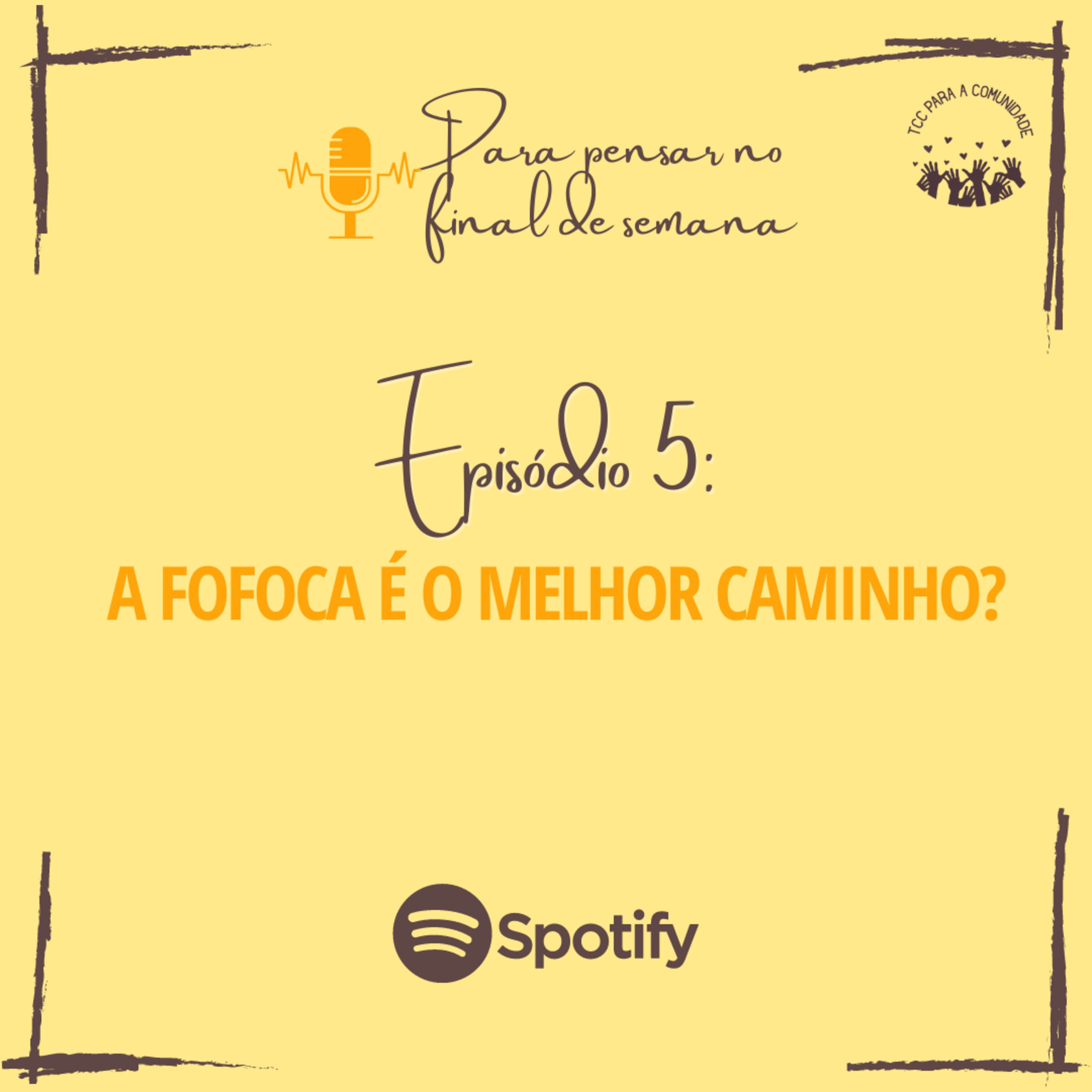 Para pensar no final de semana