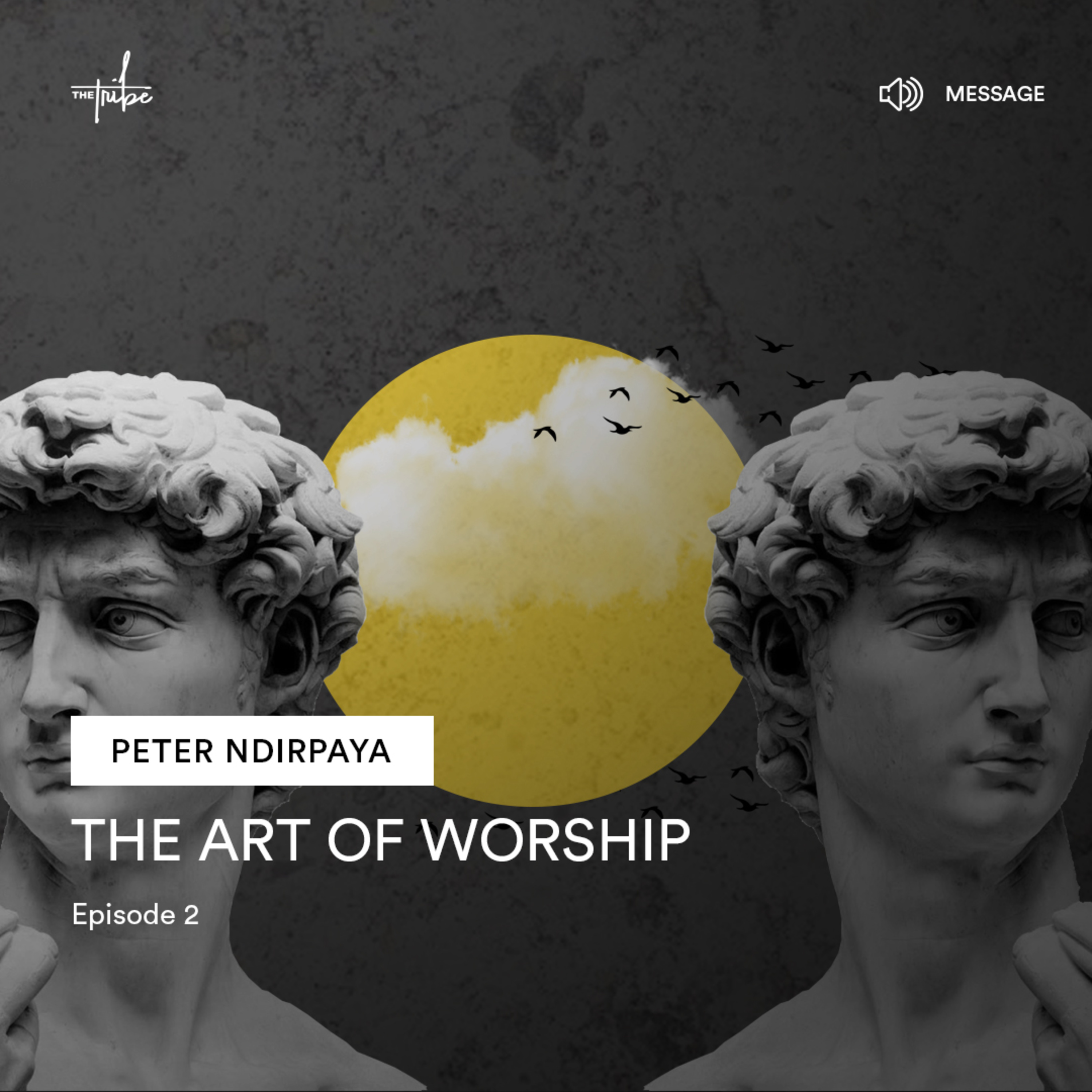 The Art of Worship - Episode 2 with Peter Ndirpaya episode artwork