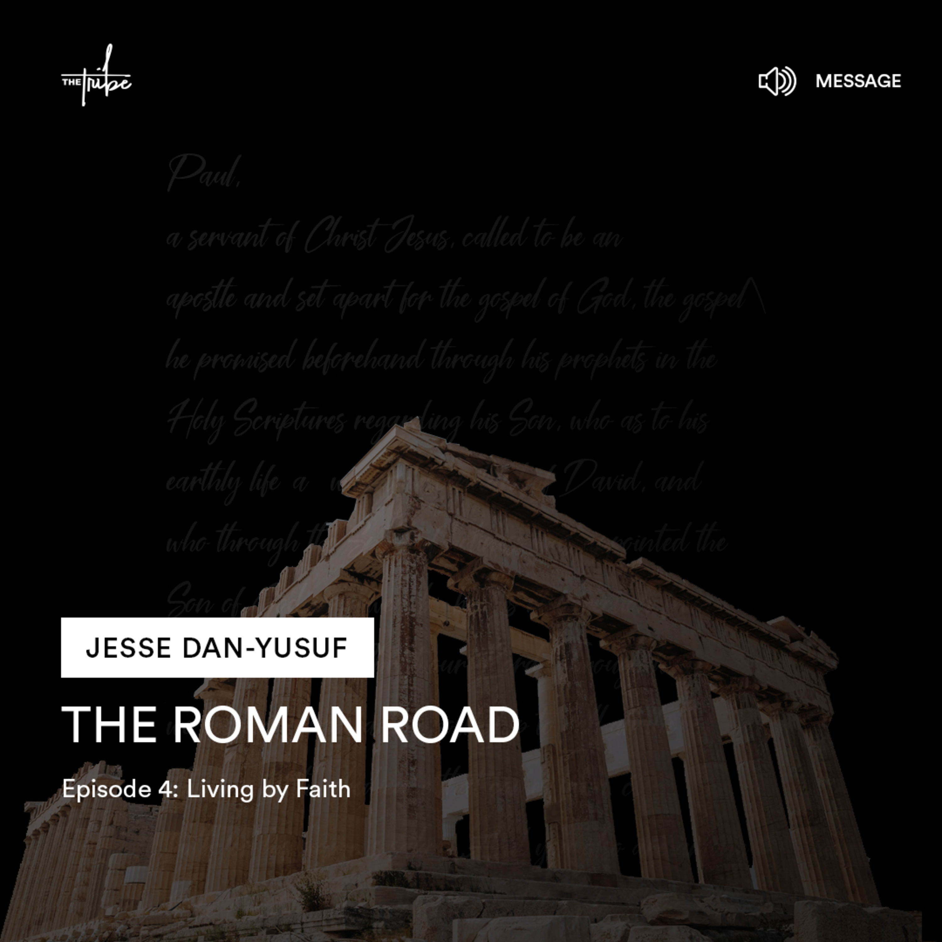 The Roman Road - Episode 4: Living by Faith with Jesse Dan-Yusuf episode artwork