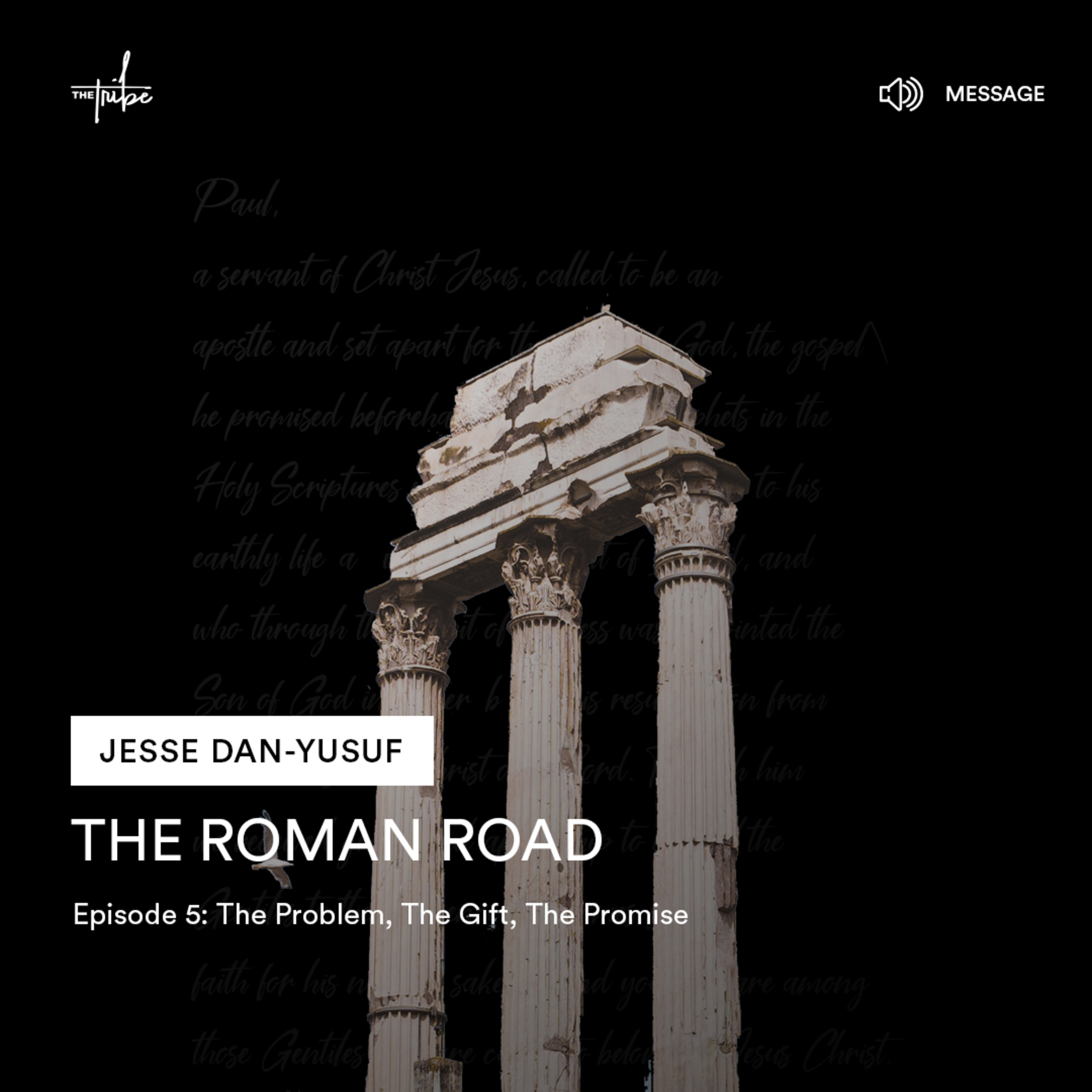 The Roman Road - Episode 5: The Problem, The Gift, The Promise with Jesse Dan-Yusuf episode artwork