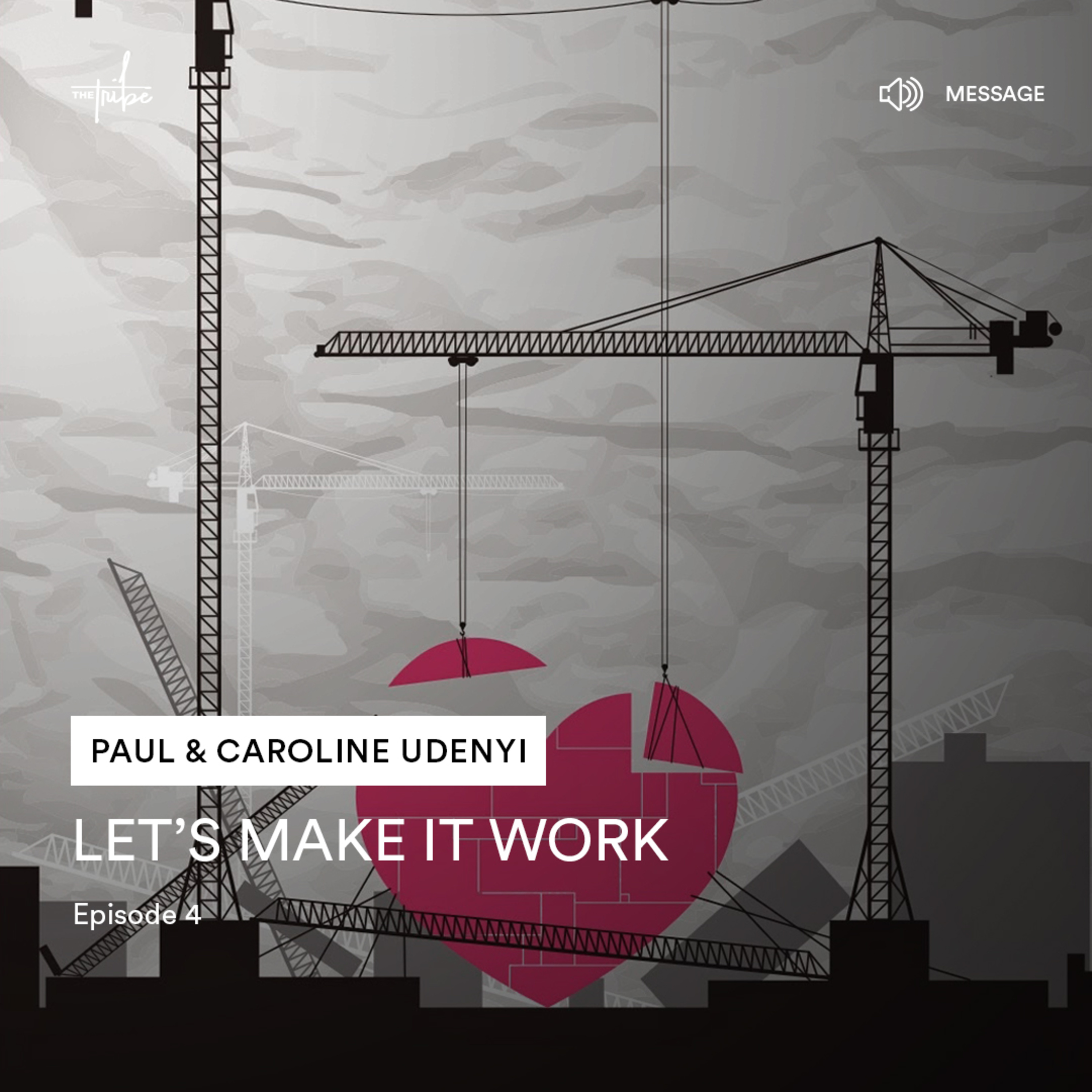 Let's Make It Work: Ep 4: Q&A with Paul & Carol Udenyi episode artwork