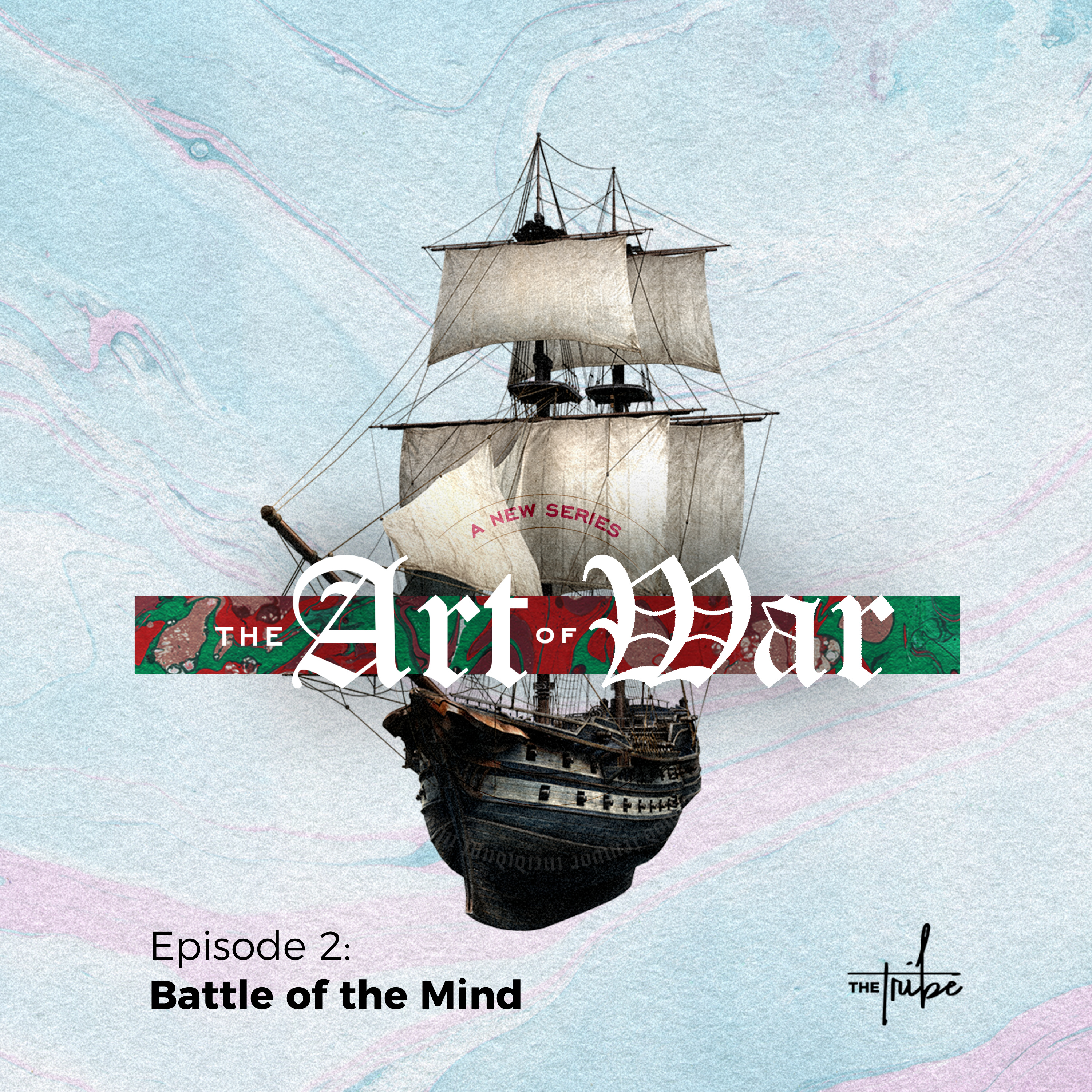 The Art of War || Episode 2: Battle of the Mind || Jesse Dan-Yusuf episode artwork