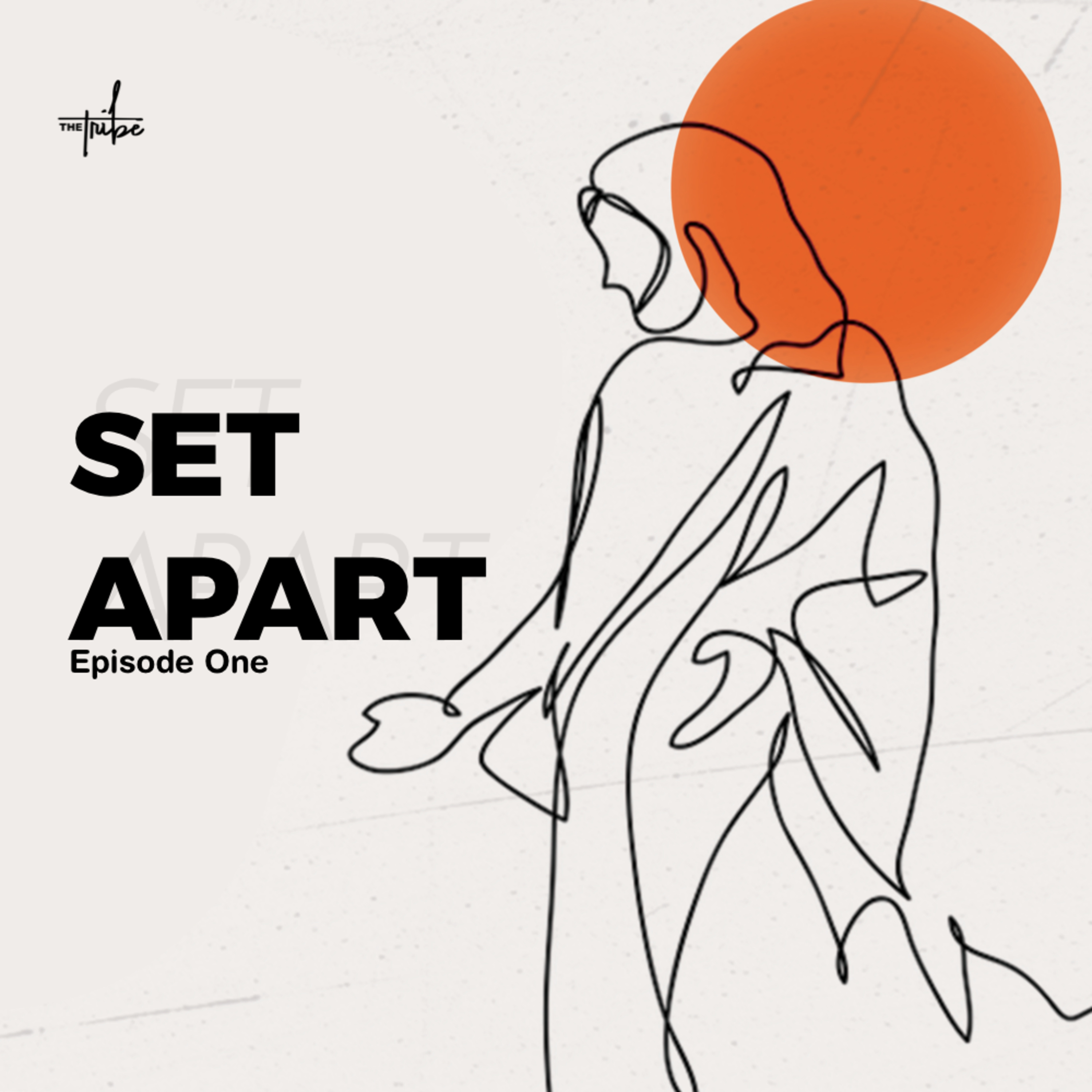 Set Apart: Episode One || Jesse Dan-Yusuf episode artwork
