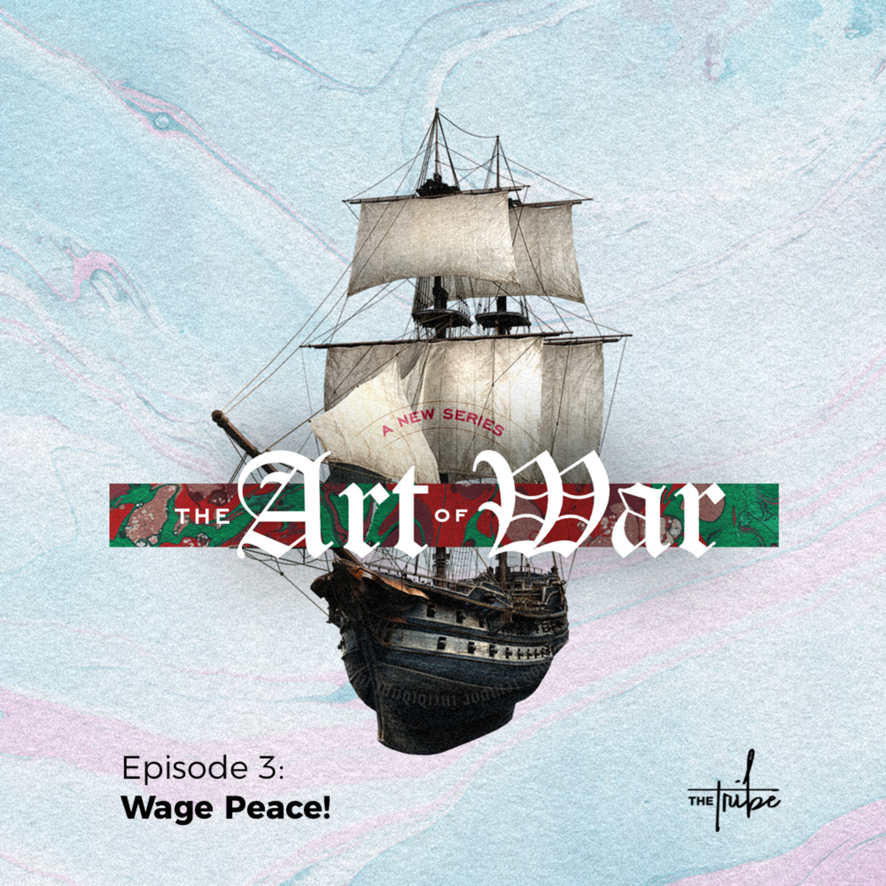 The Art of War || Ep 3: Wage Peace || Jesse Dan-Yusuf episode artwork