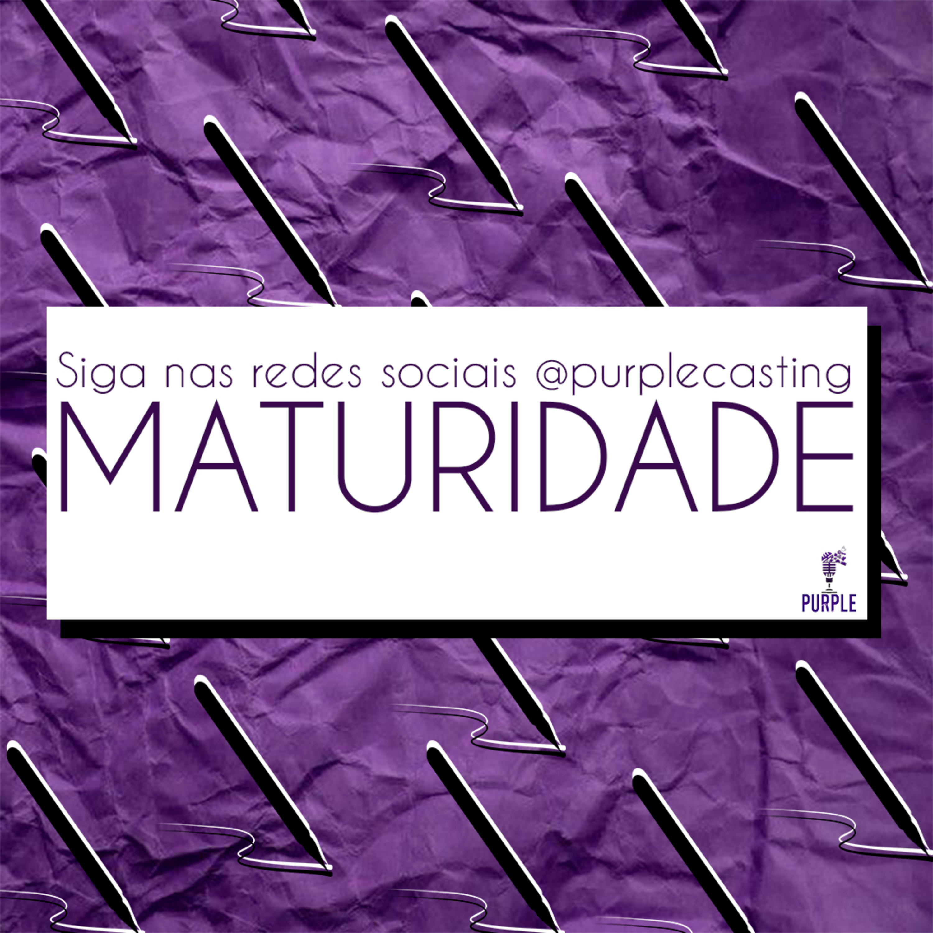 Podcast #1 - Maturidade episode artwork