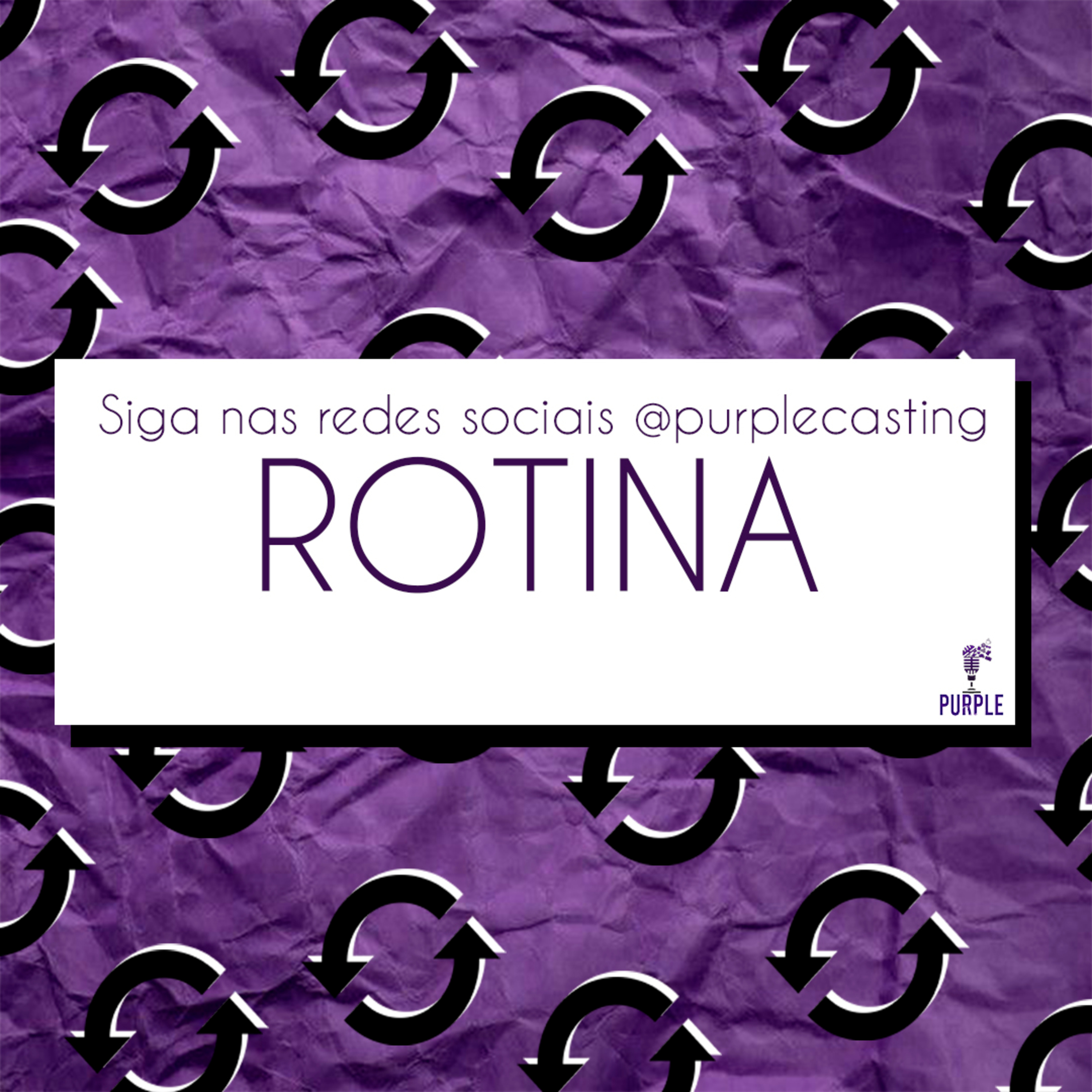 Podcast #4 - Rotina episode artwork