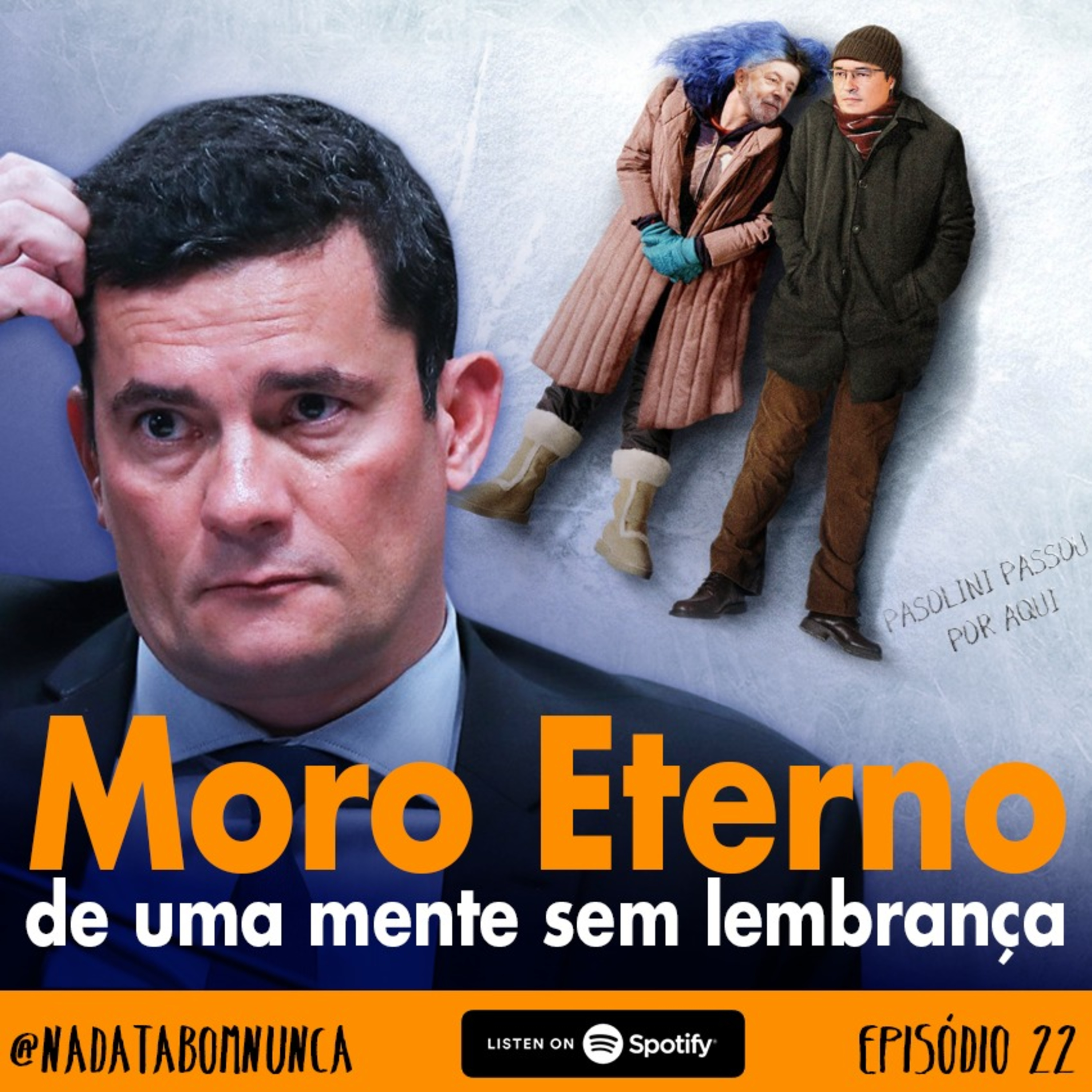 #022 Moro Eterno de Uma Mente sem Lembrança