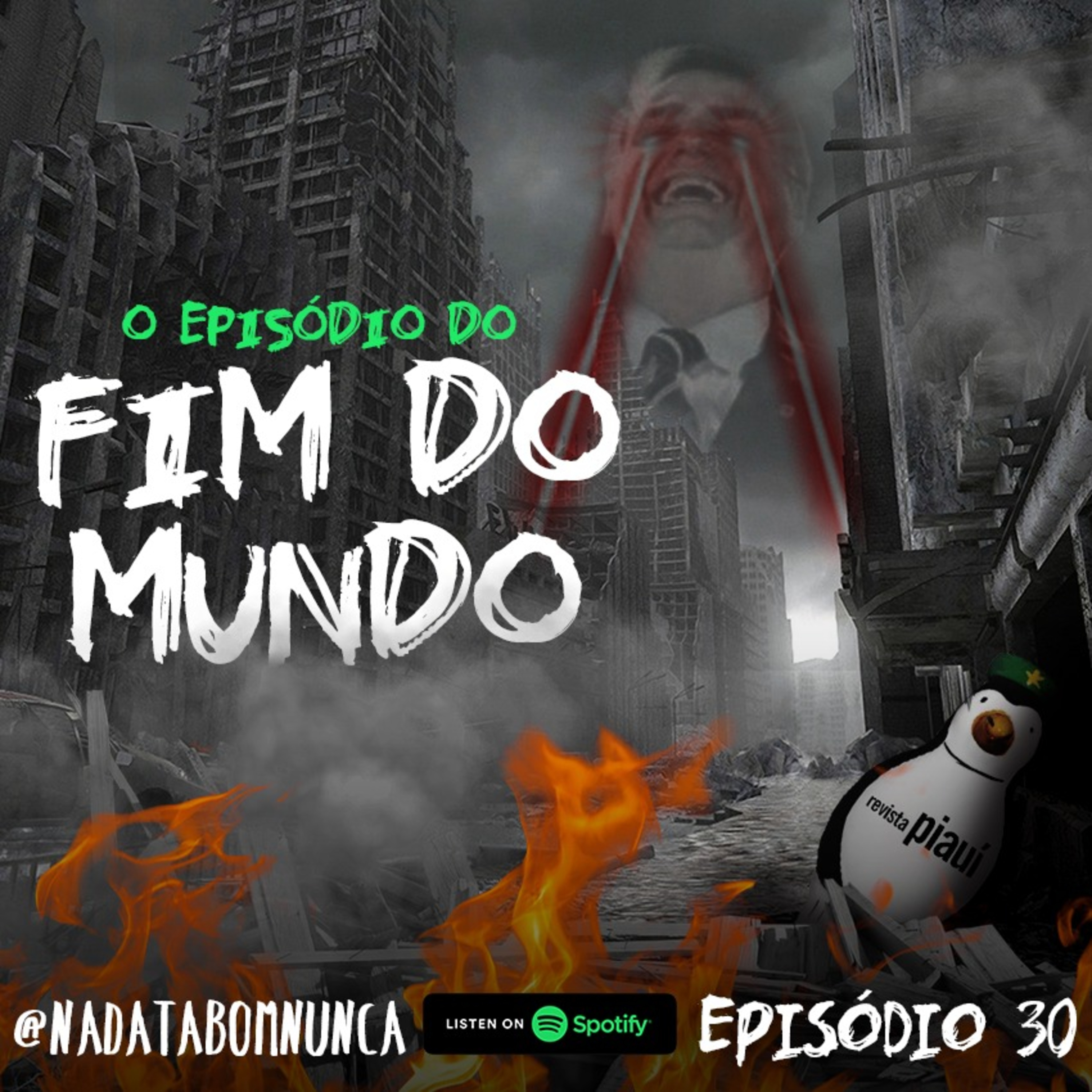 #030 É o Fim do Mundo