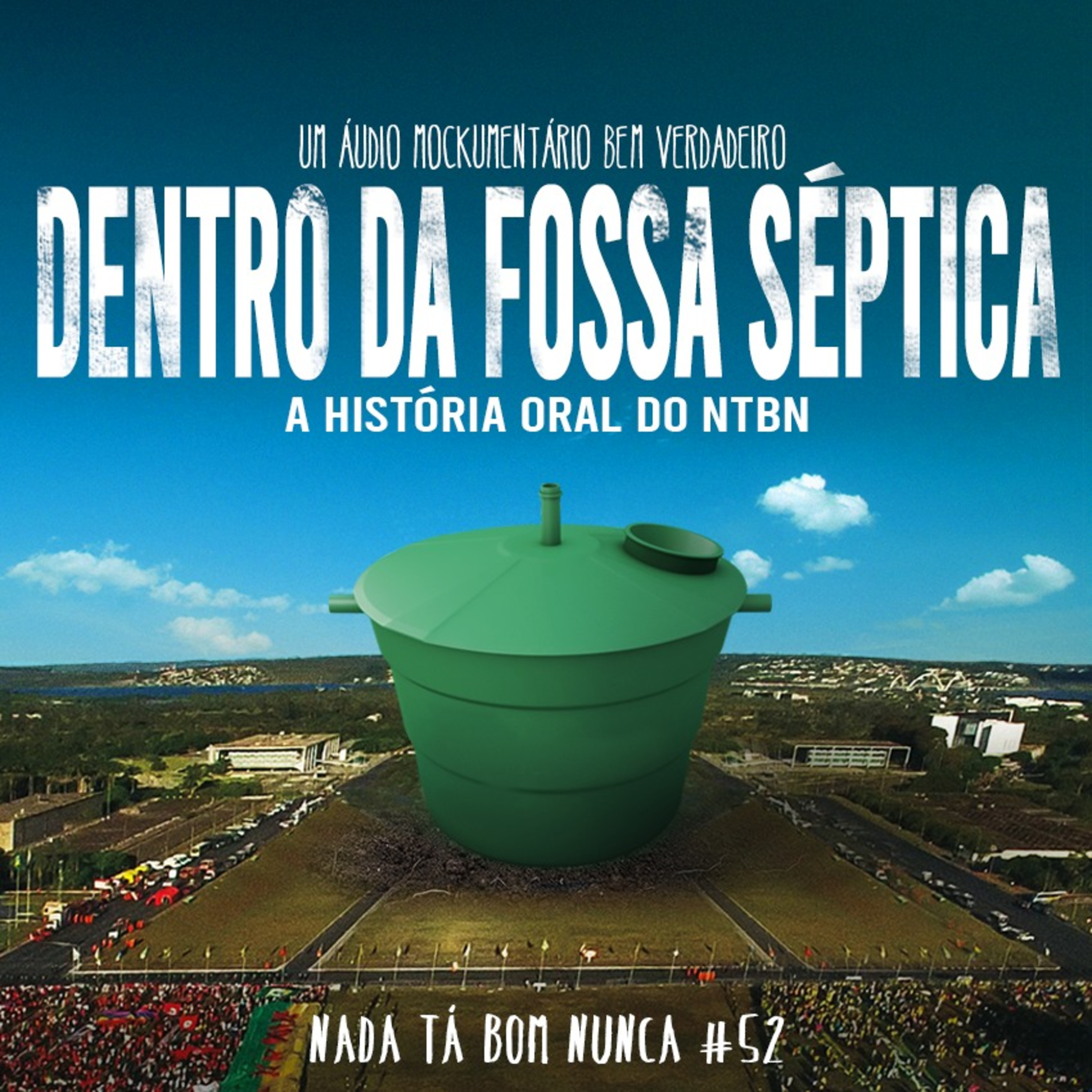 Nada Tá Bom Nunca