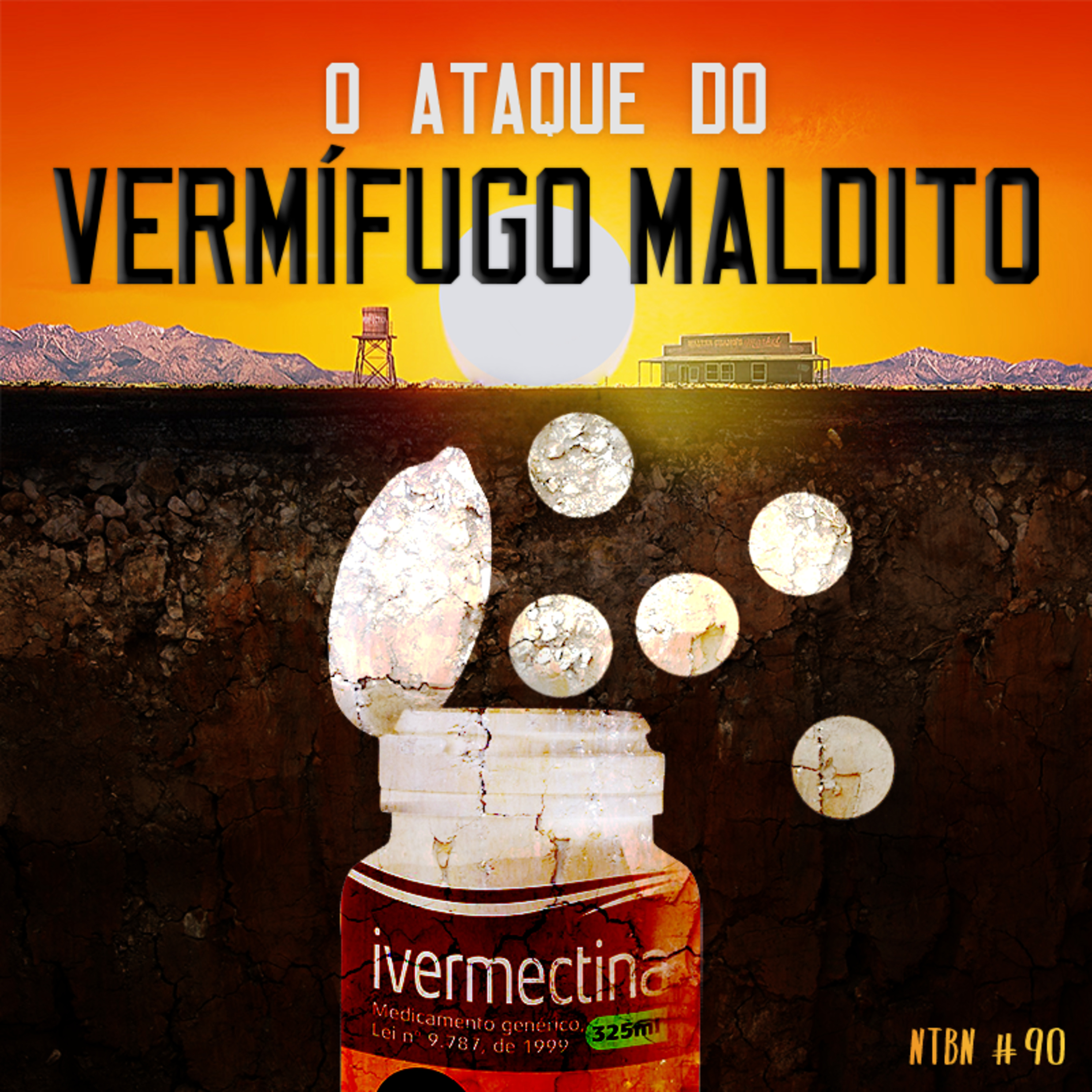 #90 - O Ataque do Vermífugo Maldito