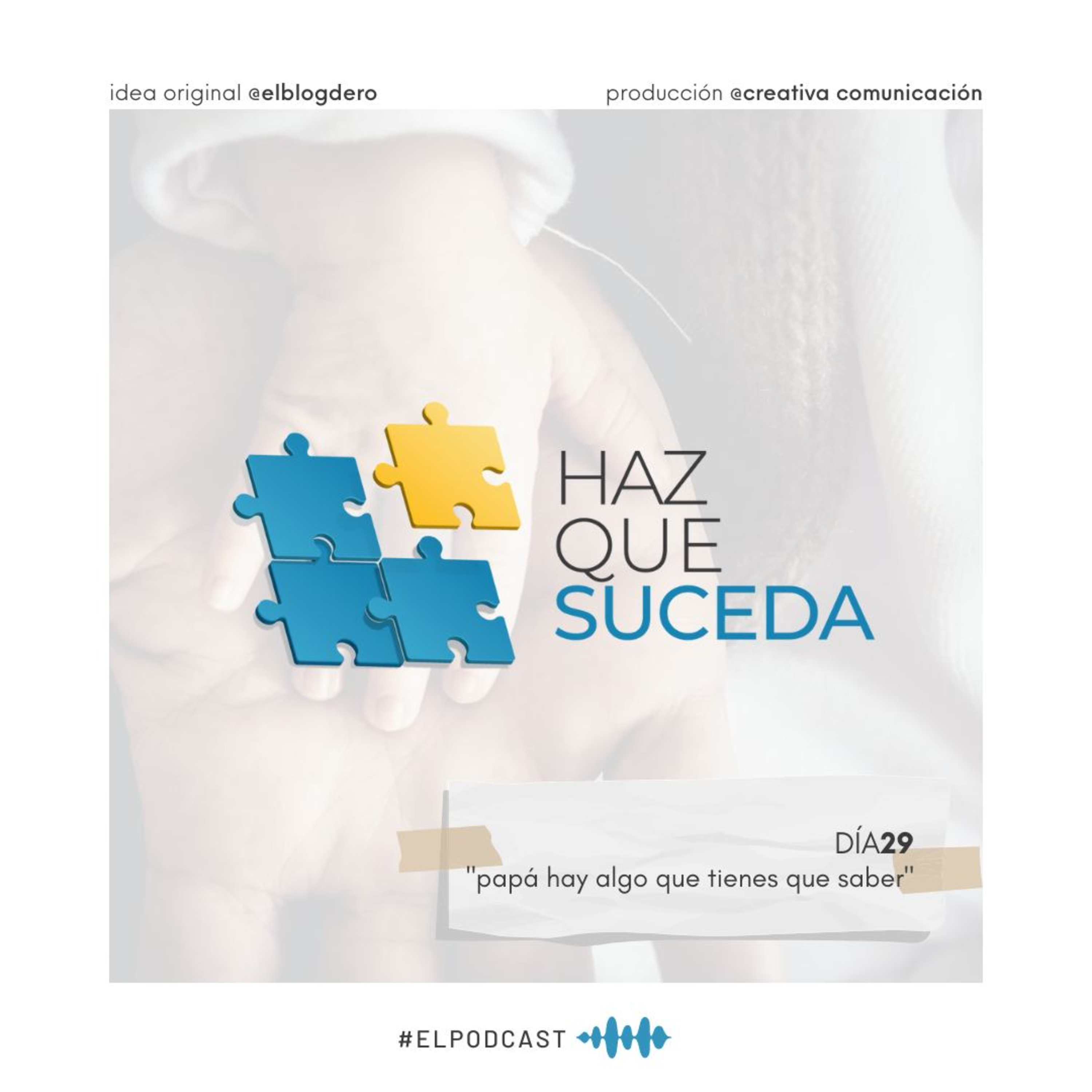 Portada de HAZ QUE SUCEDA...el podcast