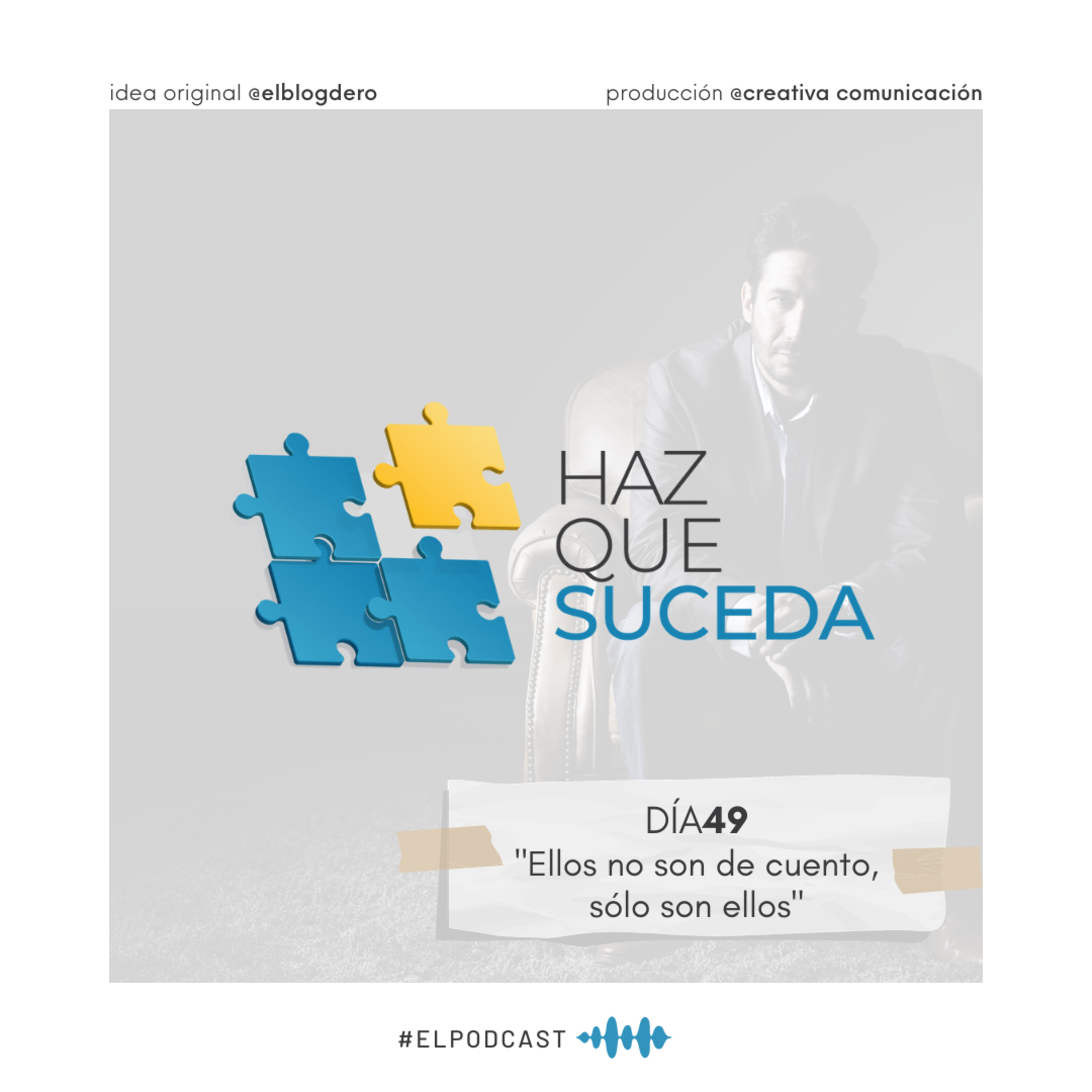 Portada de HAZ QUE SUCEDA...el podcast