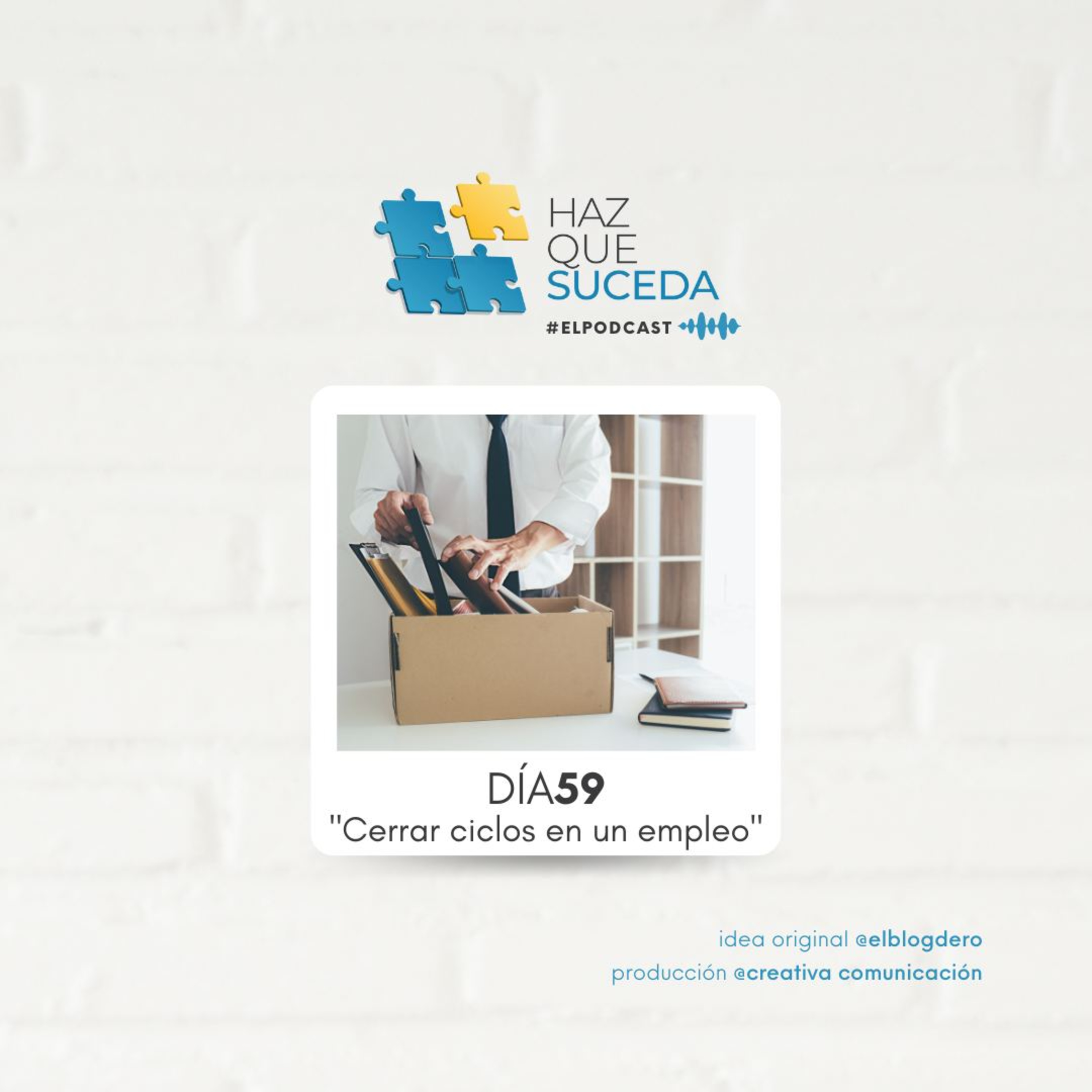 Portada de HAZ QUE SUCEDA...el podcast