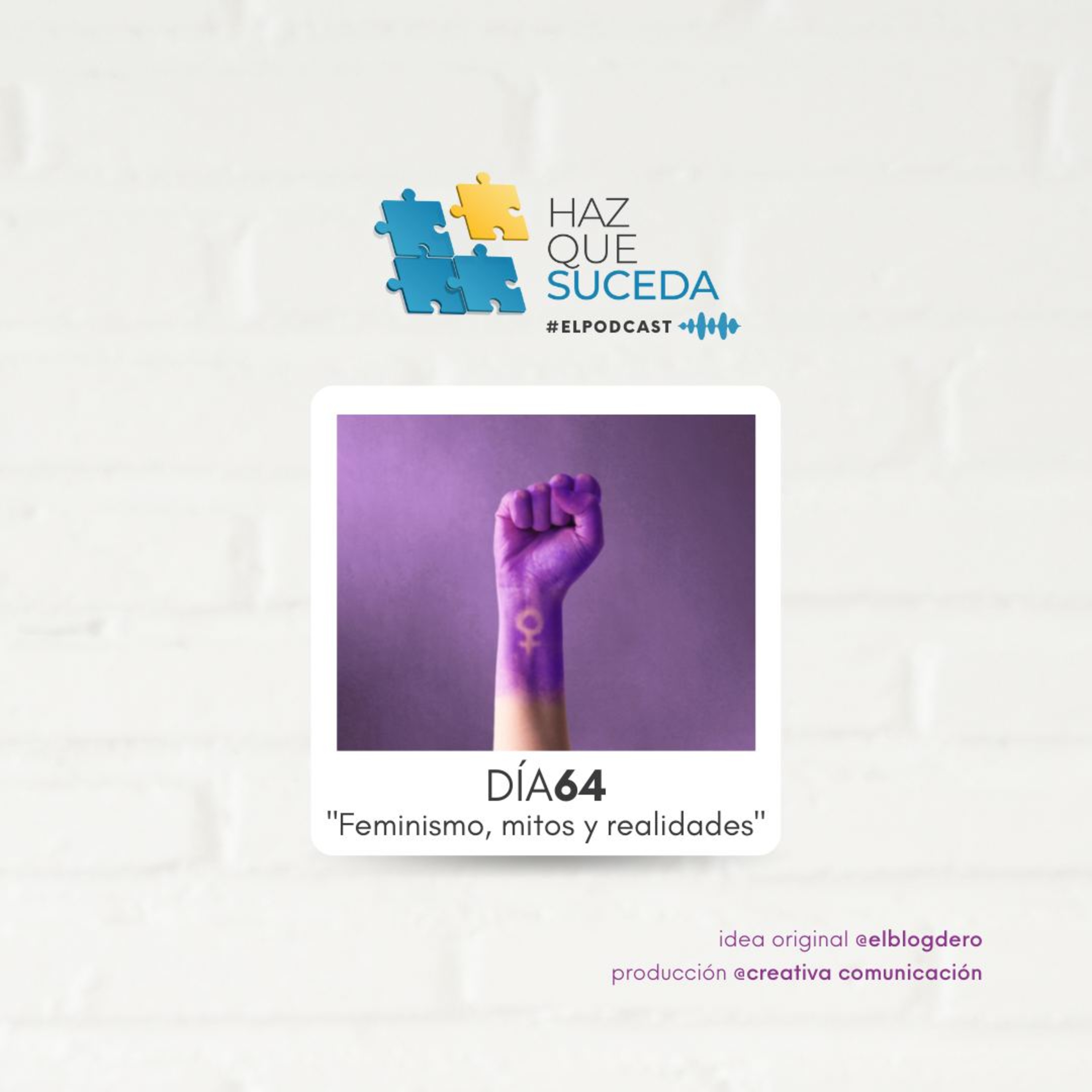 Portada de HAZ QUE SUCEDA...el podcast