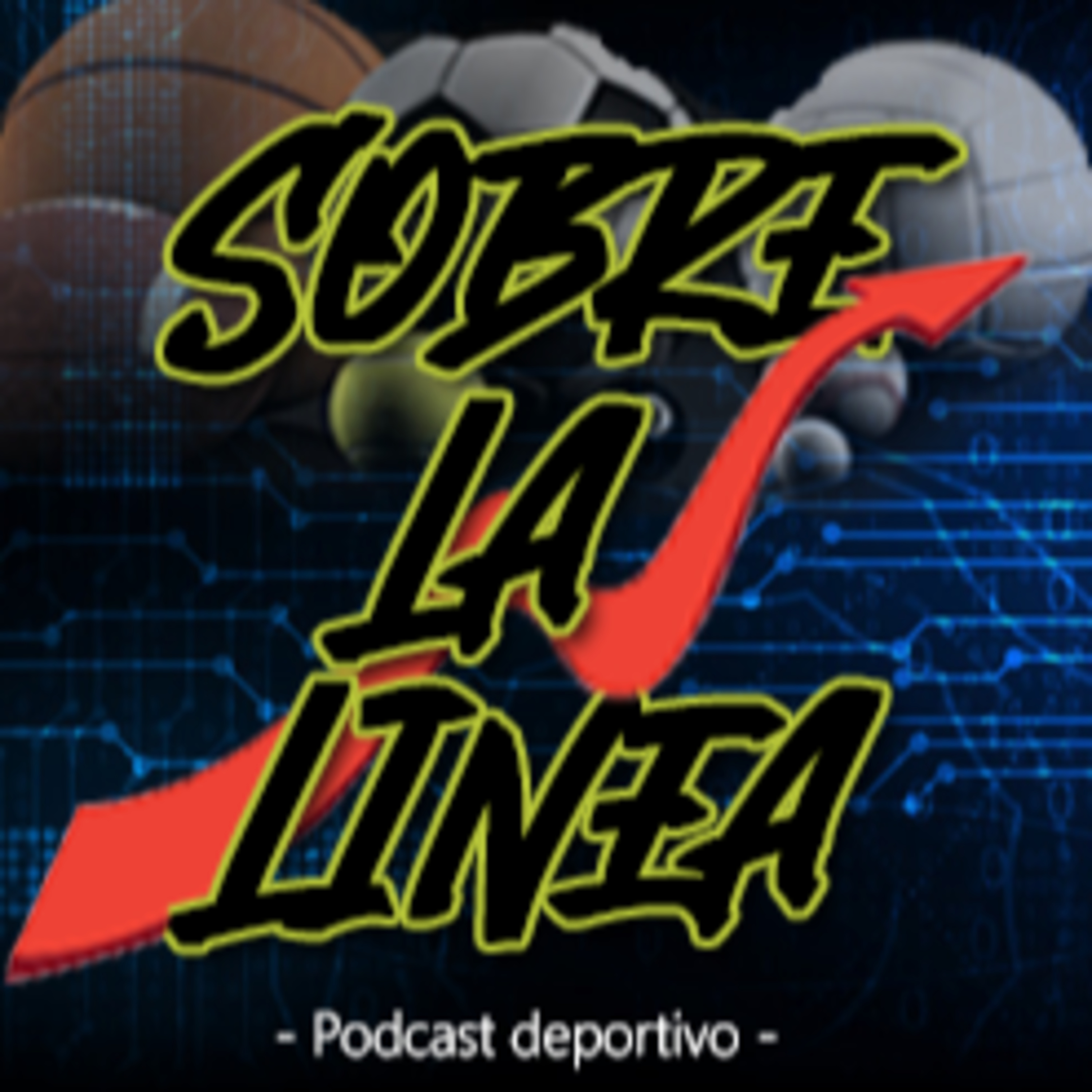 Sobre La Linea #1 | Hablando de champions. episode artwork