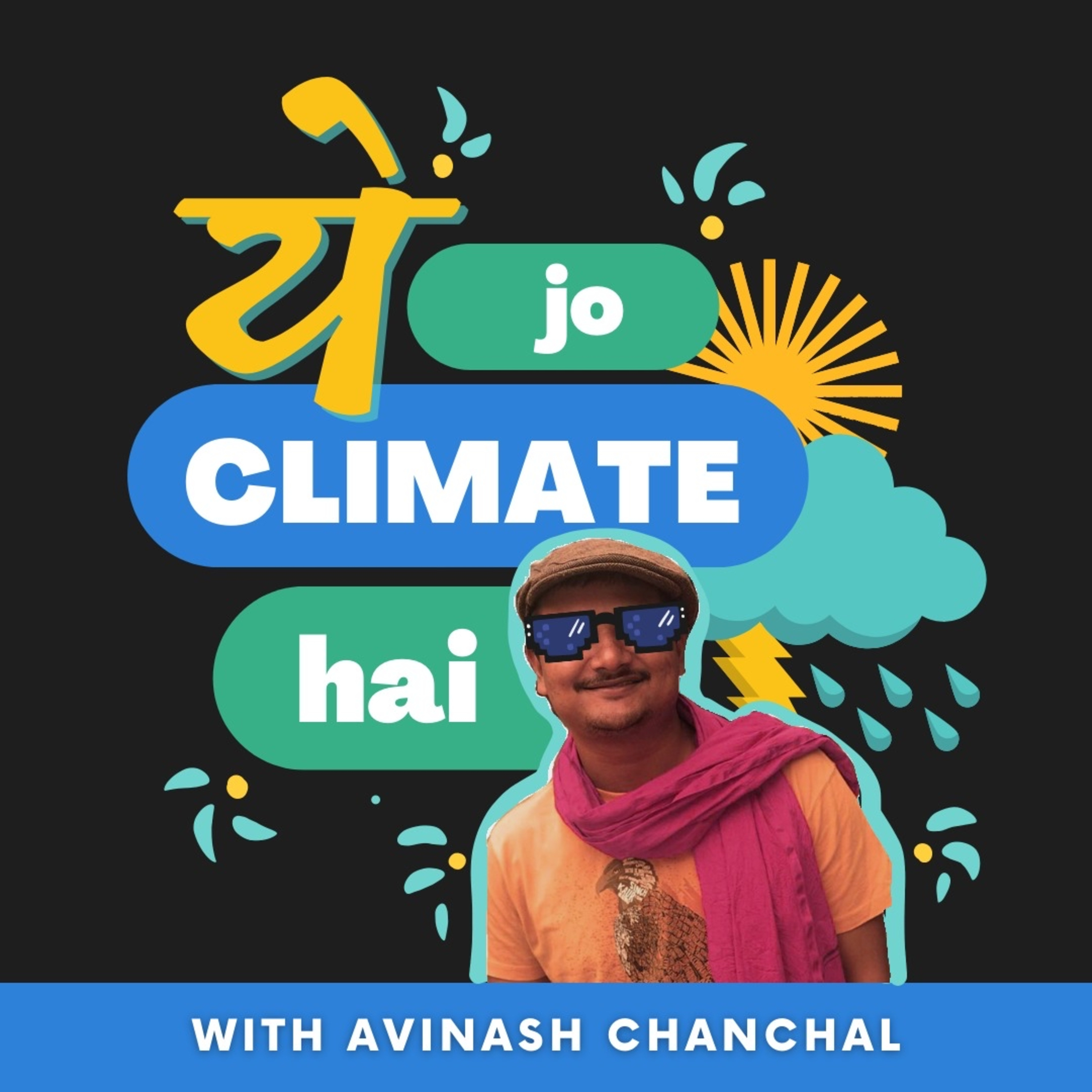 Ye Jo Climate Hai