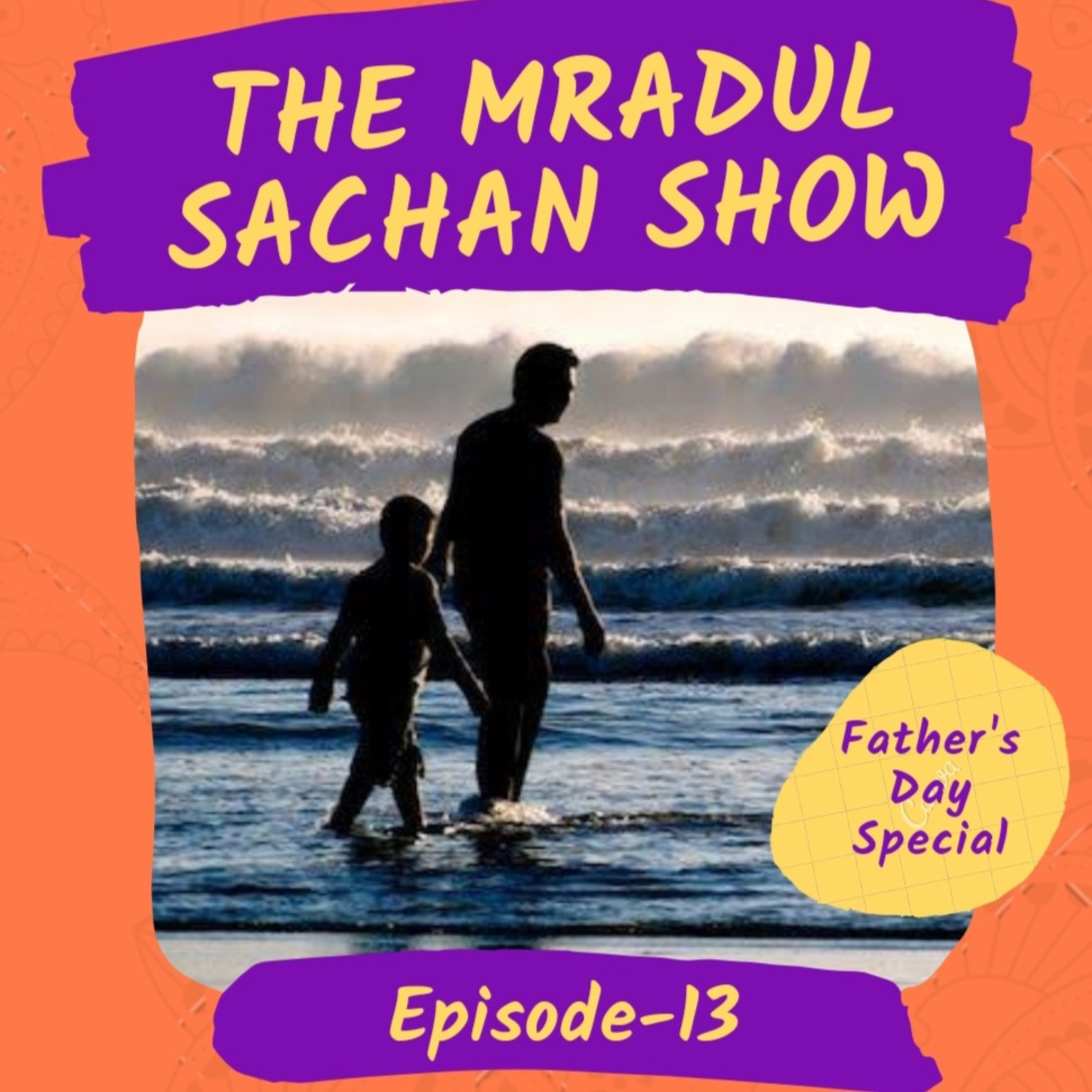 THE MRADUL SACHAN SHOW