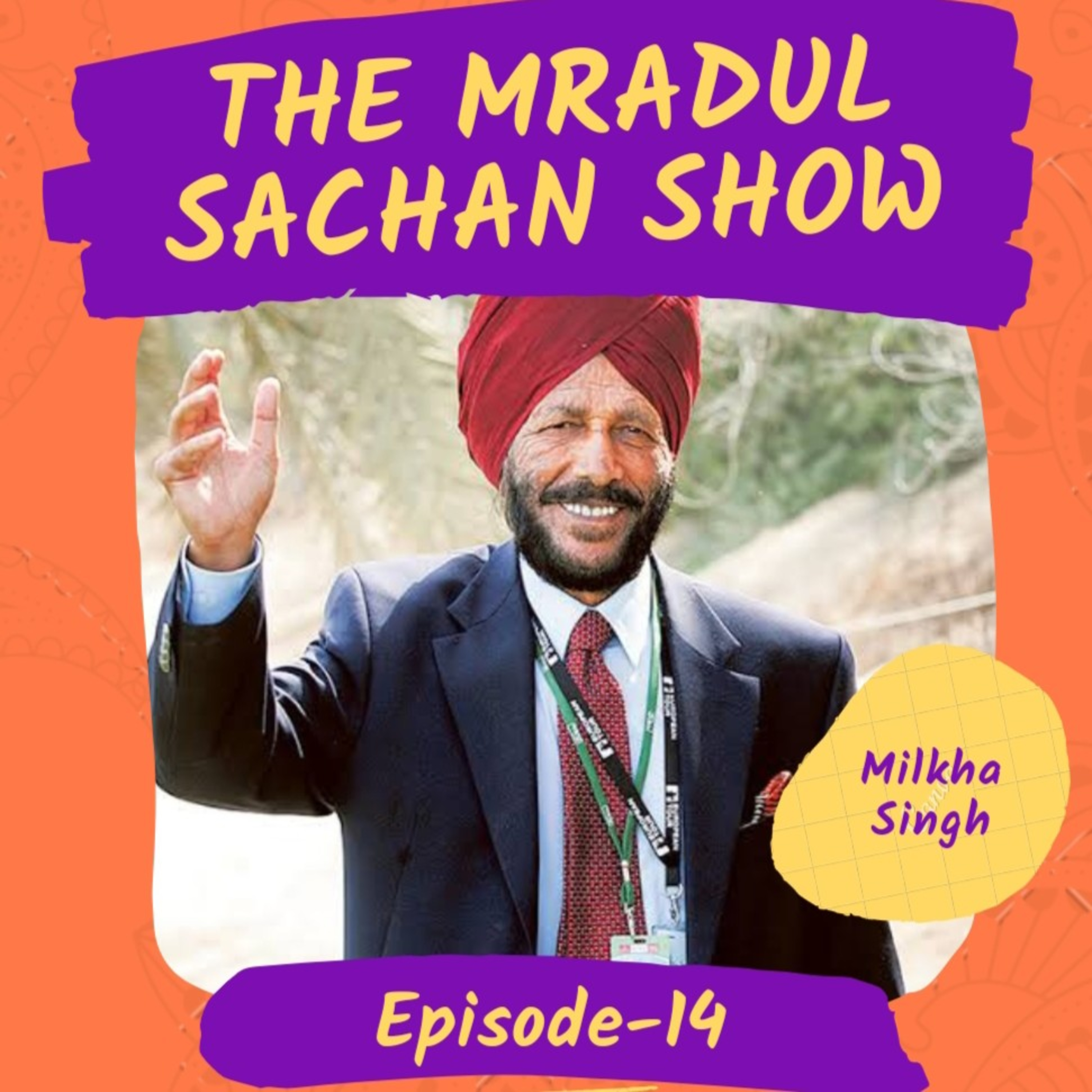 THE MRADUL SACHAN SHOW